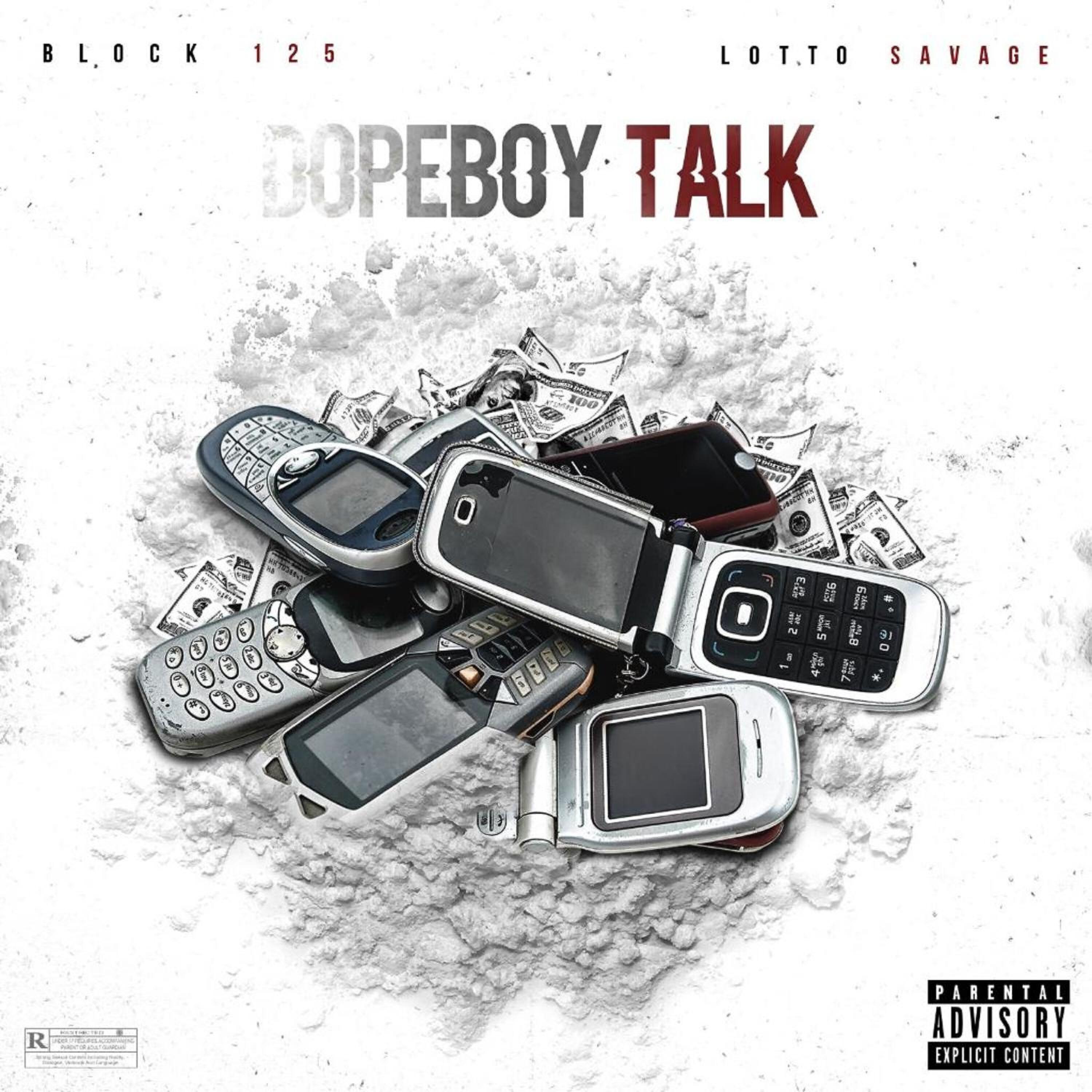 Block 125 - Dopeboy Talk (feat. Lotto Savage)