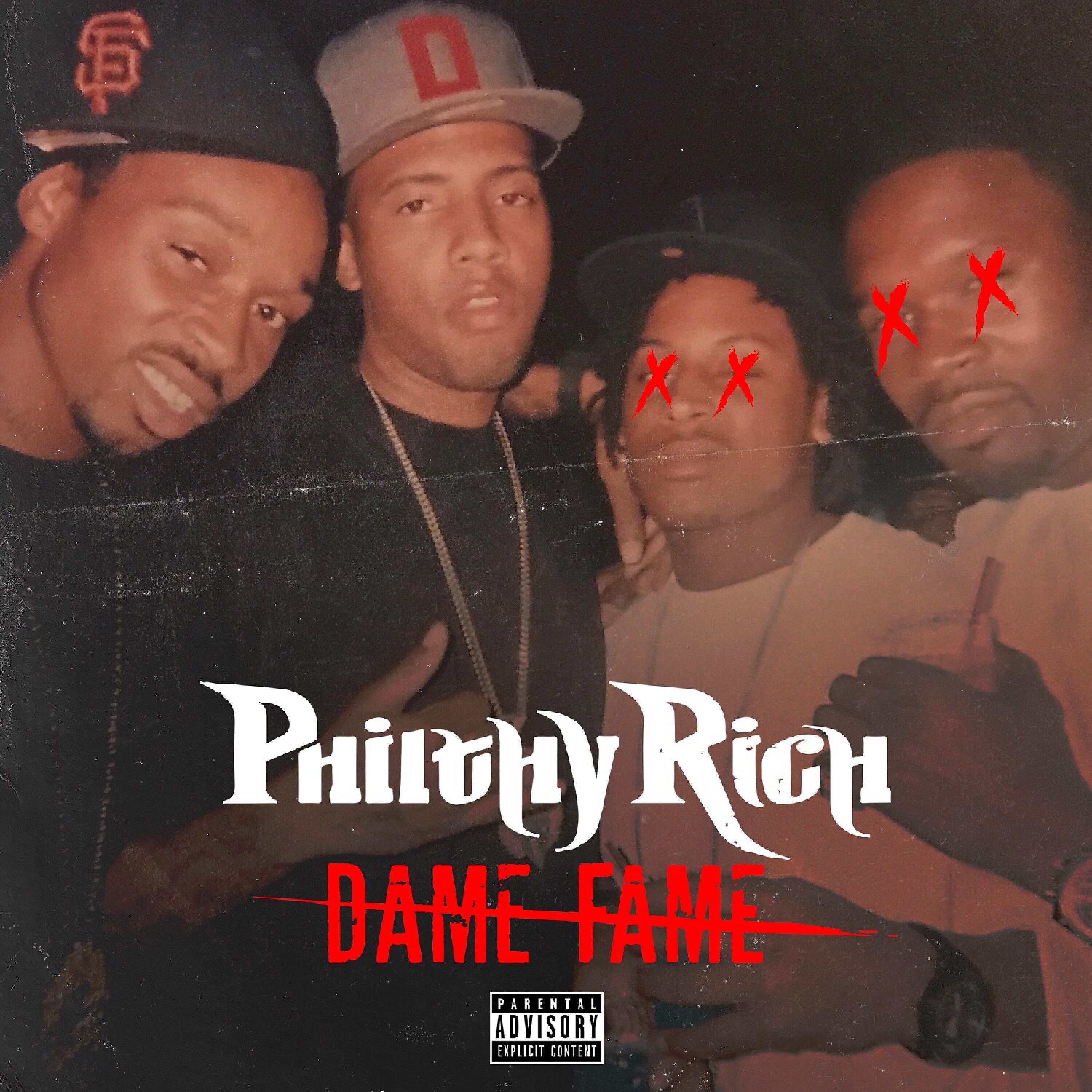 Philthy Rich - Dame Fame (feat. SYPH)