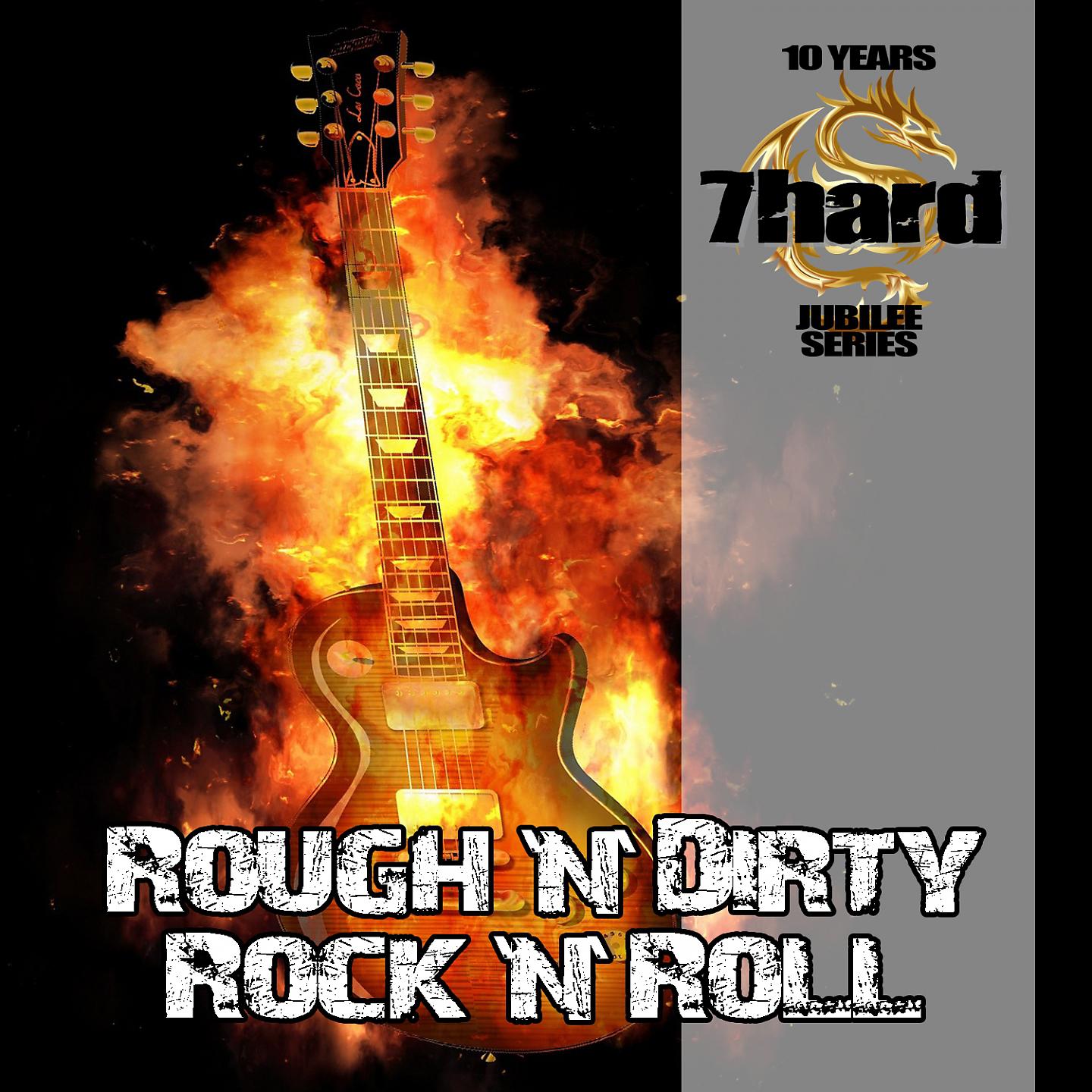 Постер альбома Rough'n'Dirty Rock'n'Roll