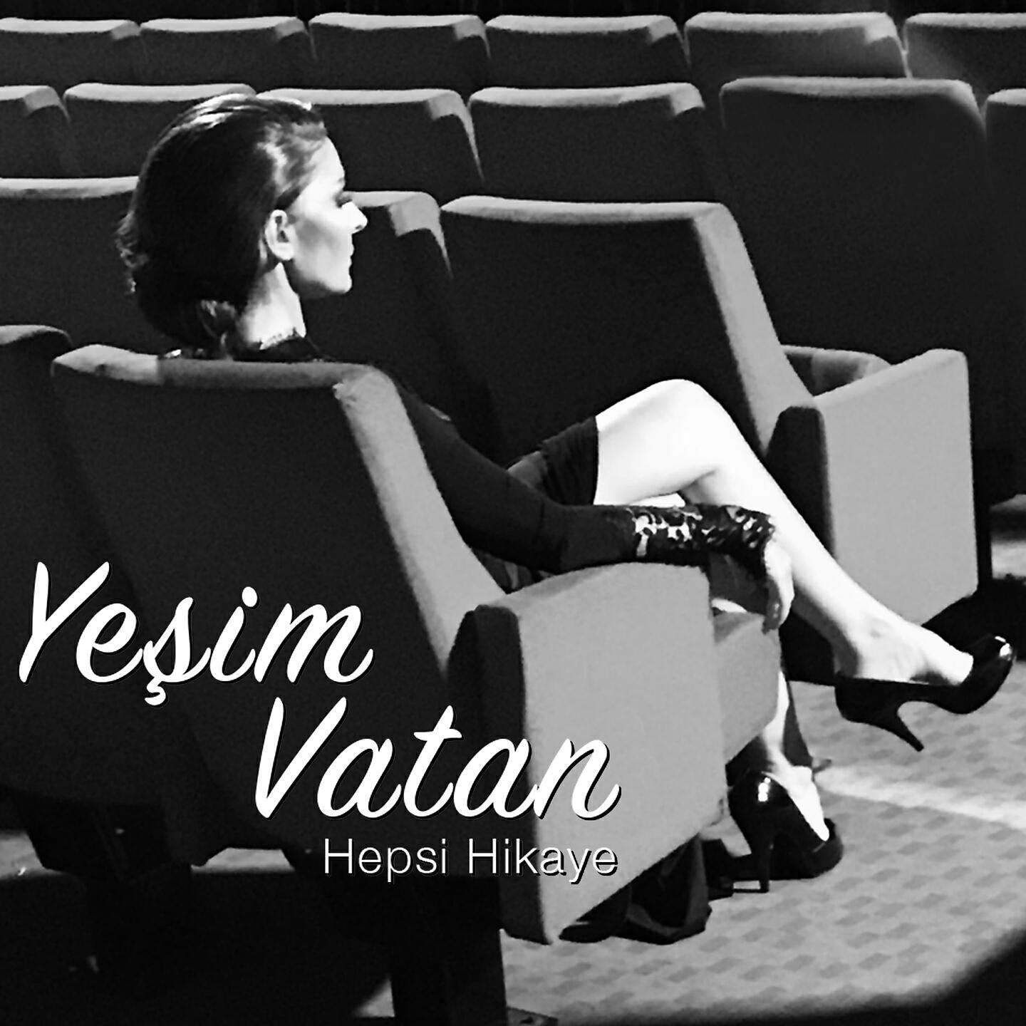 Yeşim Vatan - Hepsi Hikaye
