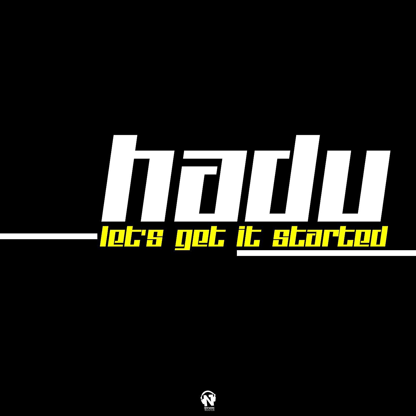 Hadu - Let's Get It Started (Radio Edit)