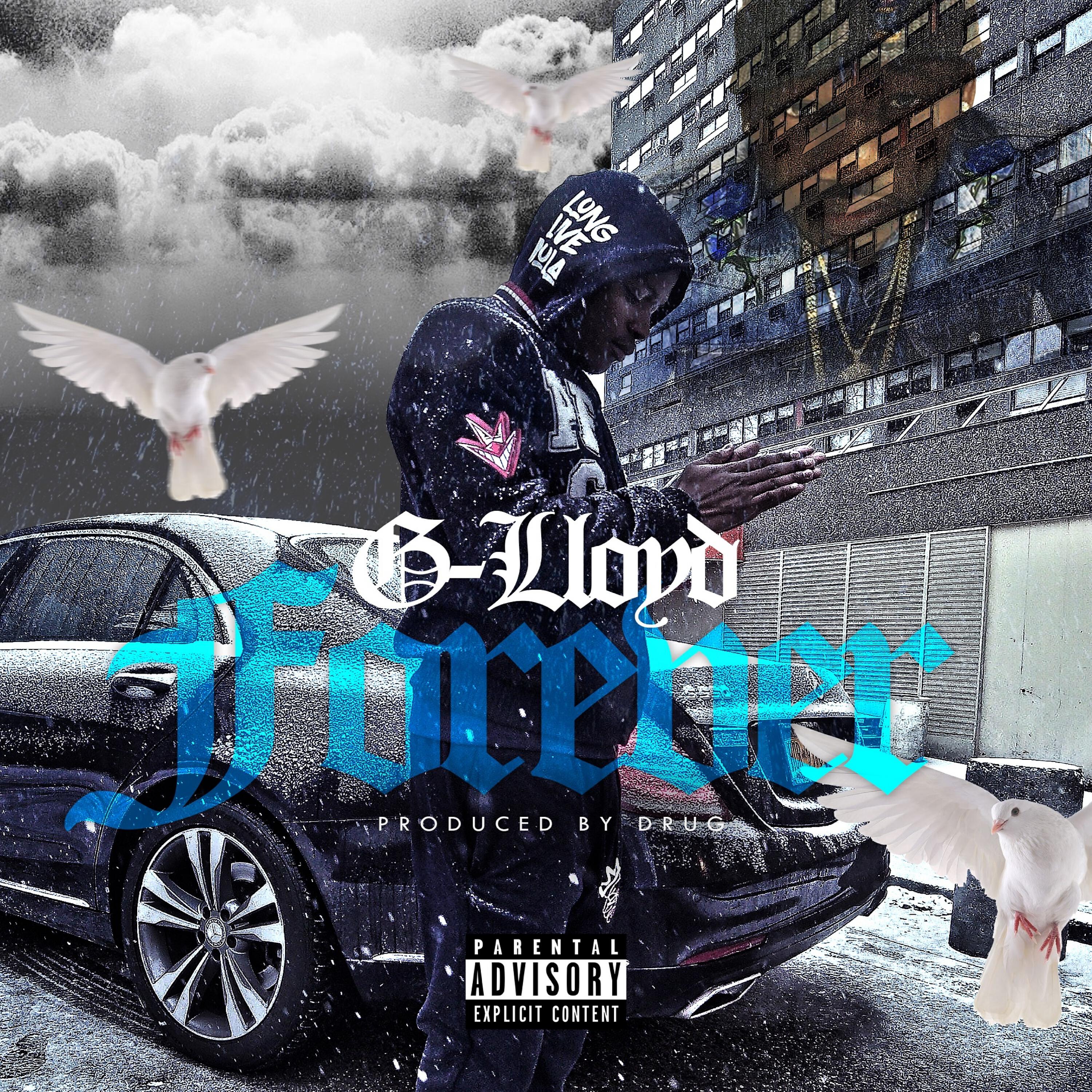 G-Lloyd - Forever (Mook Mula Tribute)
