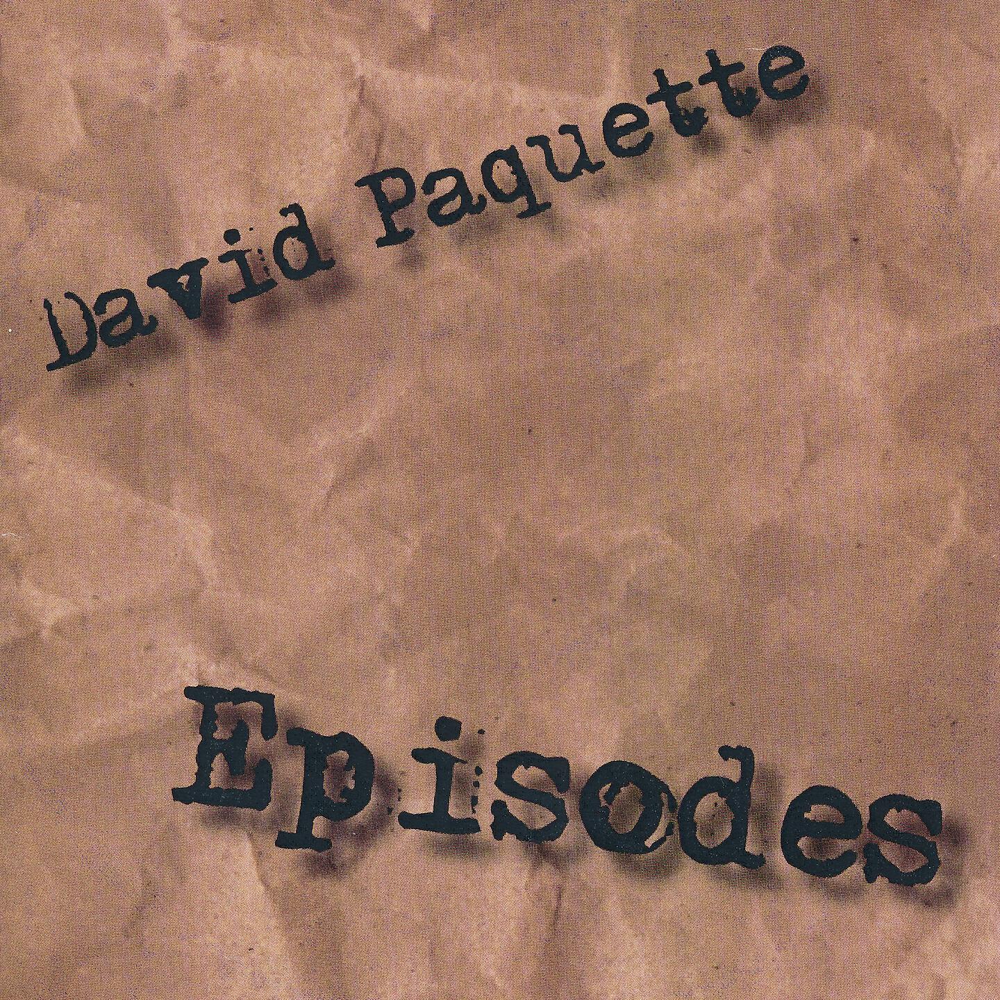 DAVID PAQUETTE - Sweet Substitute