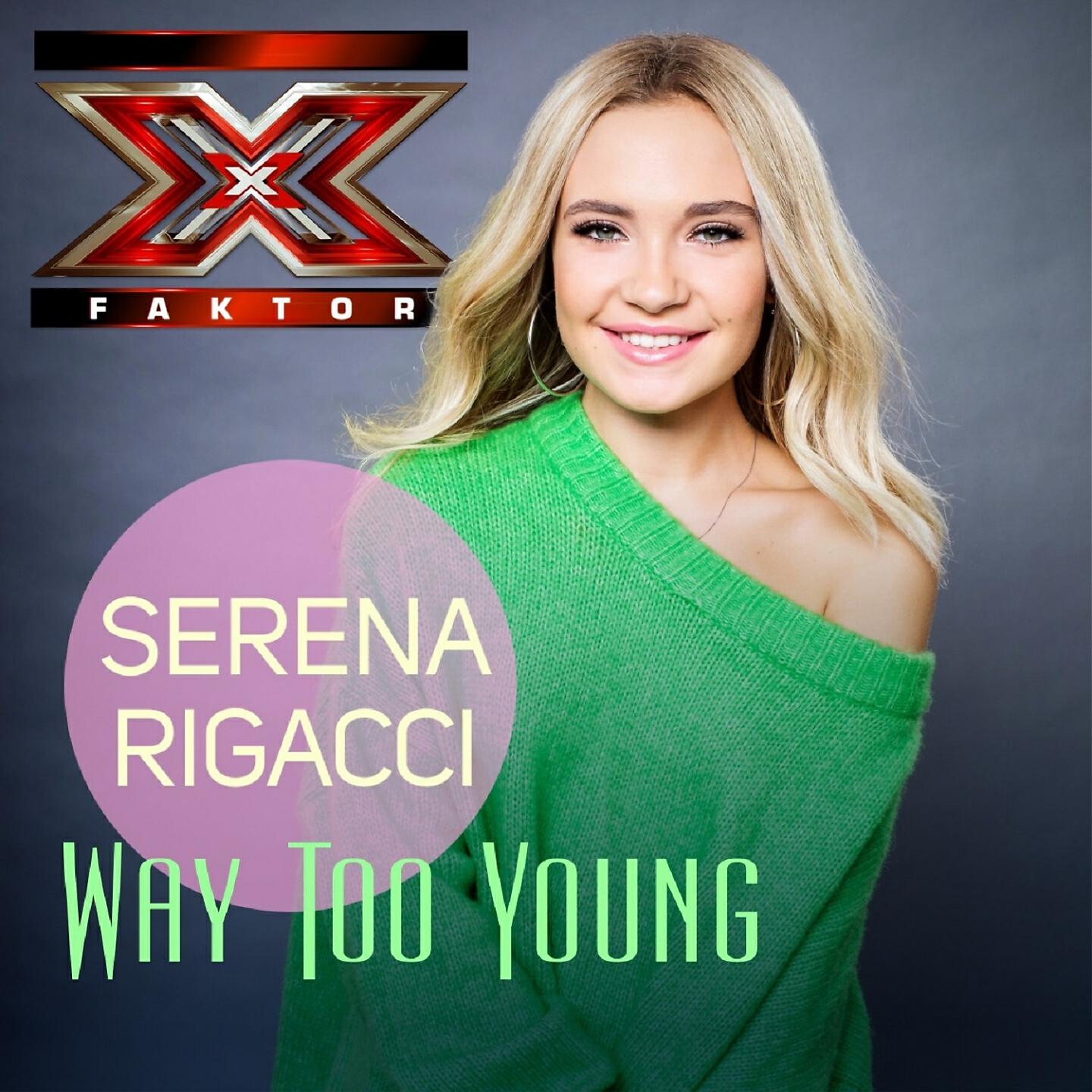 Serena Rigacci - Way Too Young