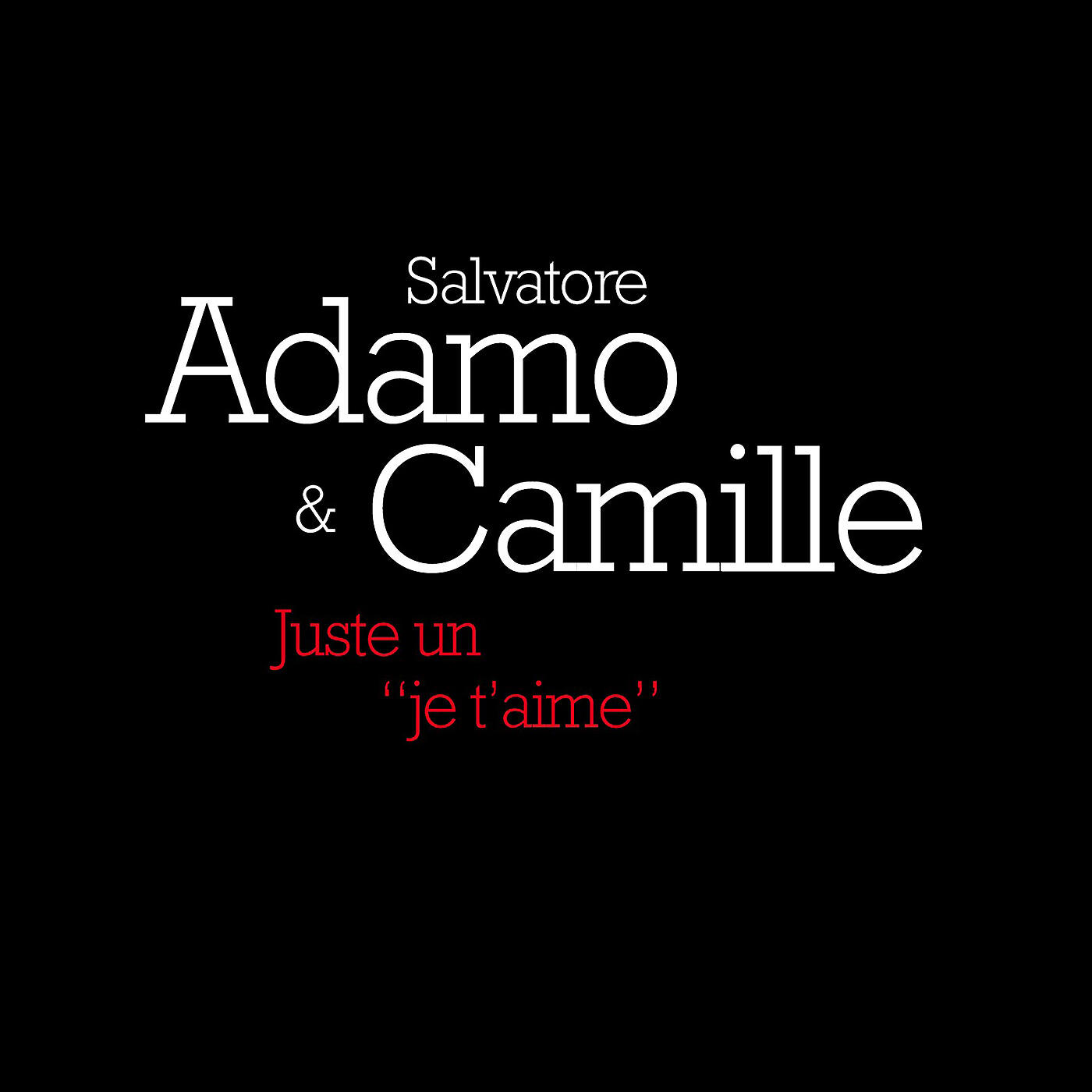 Salvatore Adamo - Juste un 