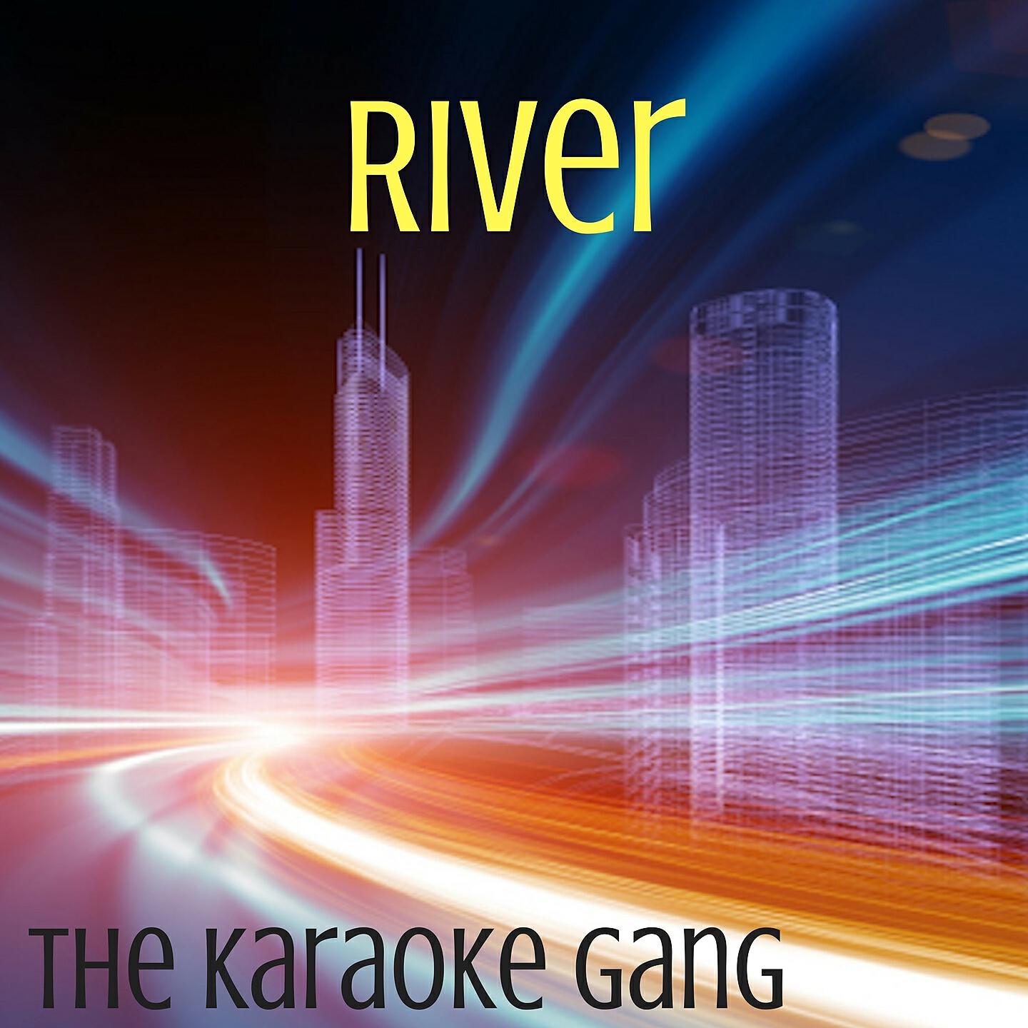 The Karaoke Gang - River (Karaoke Version) (Originally Performed by Eminem and Ed Sheeran)