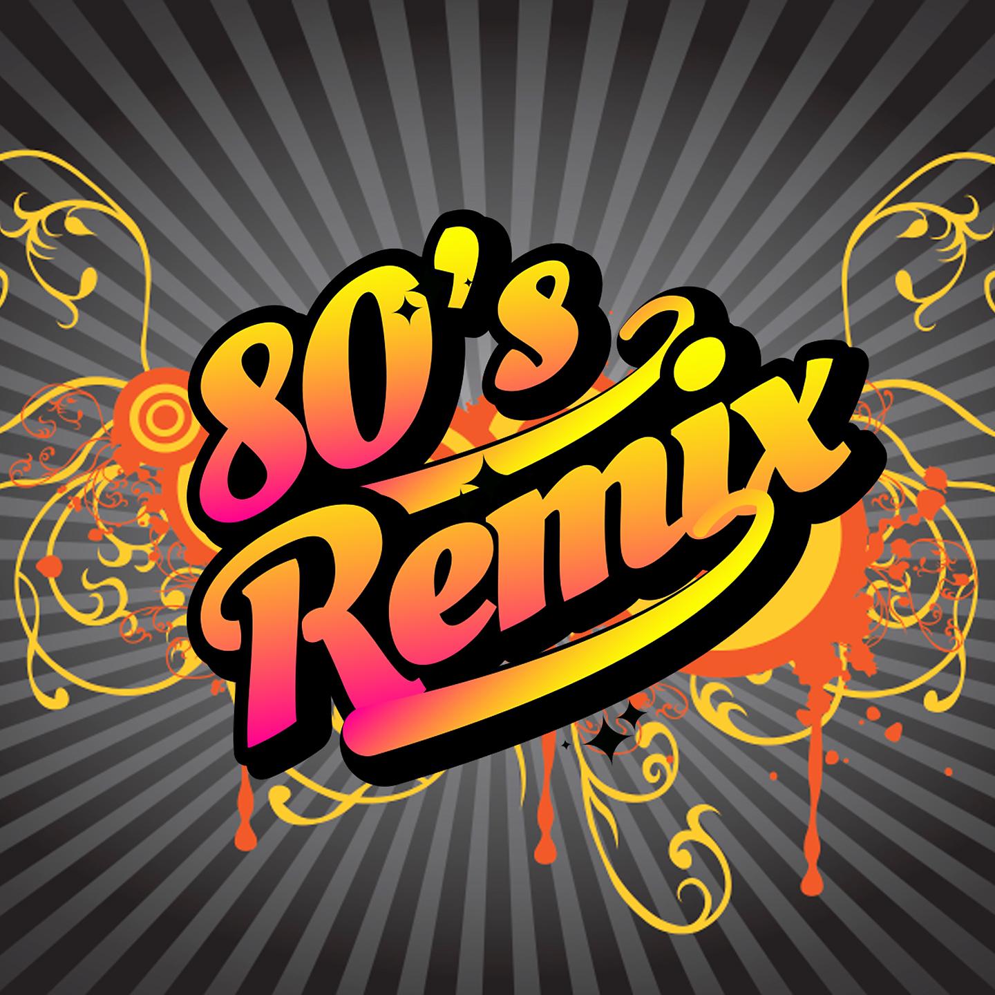 Постер альбома 80's Remix