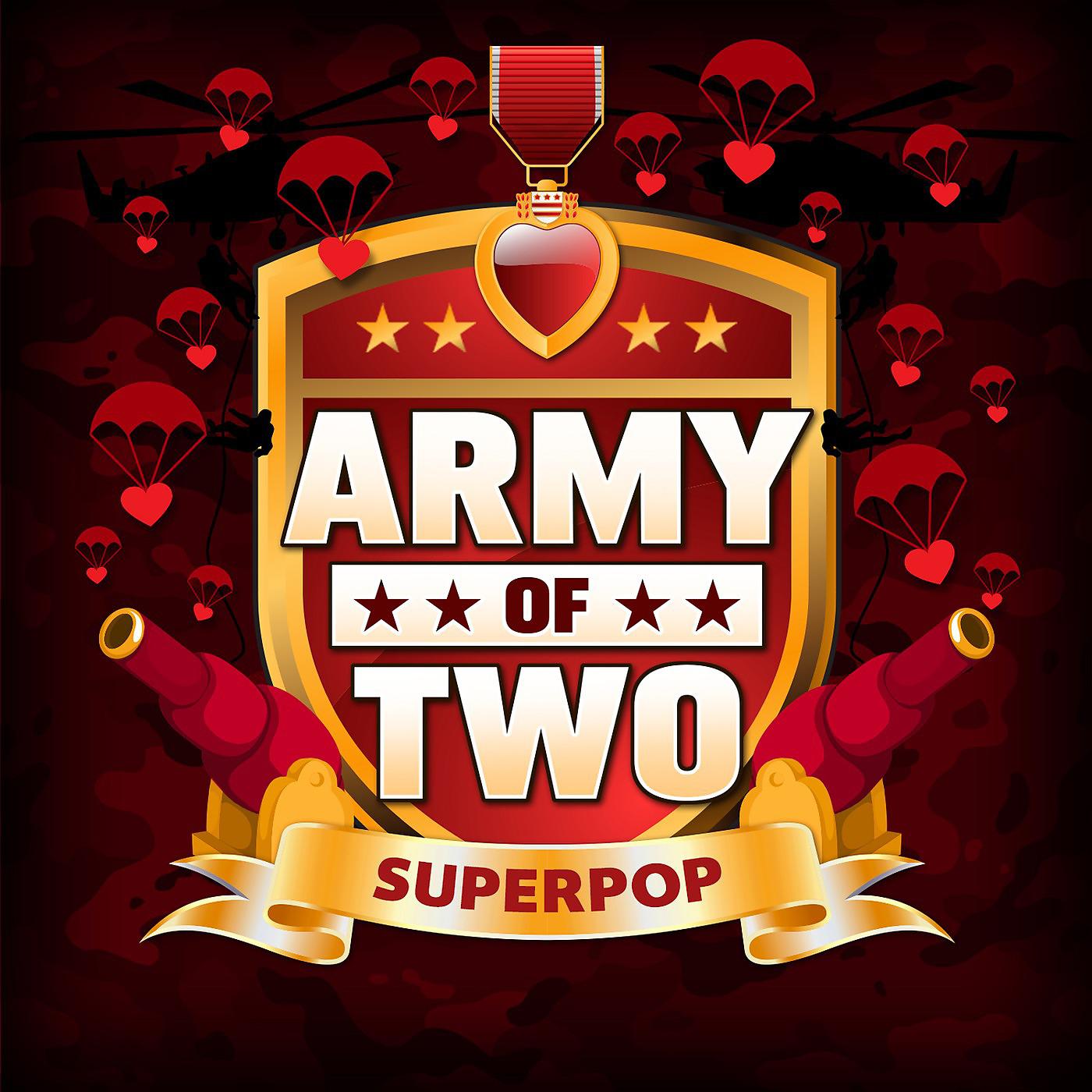 Постер альбома Superpop (Army of Two)