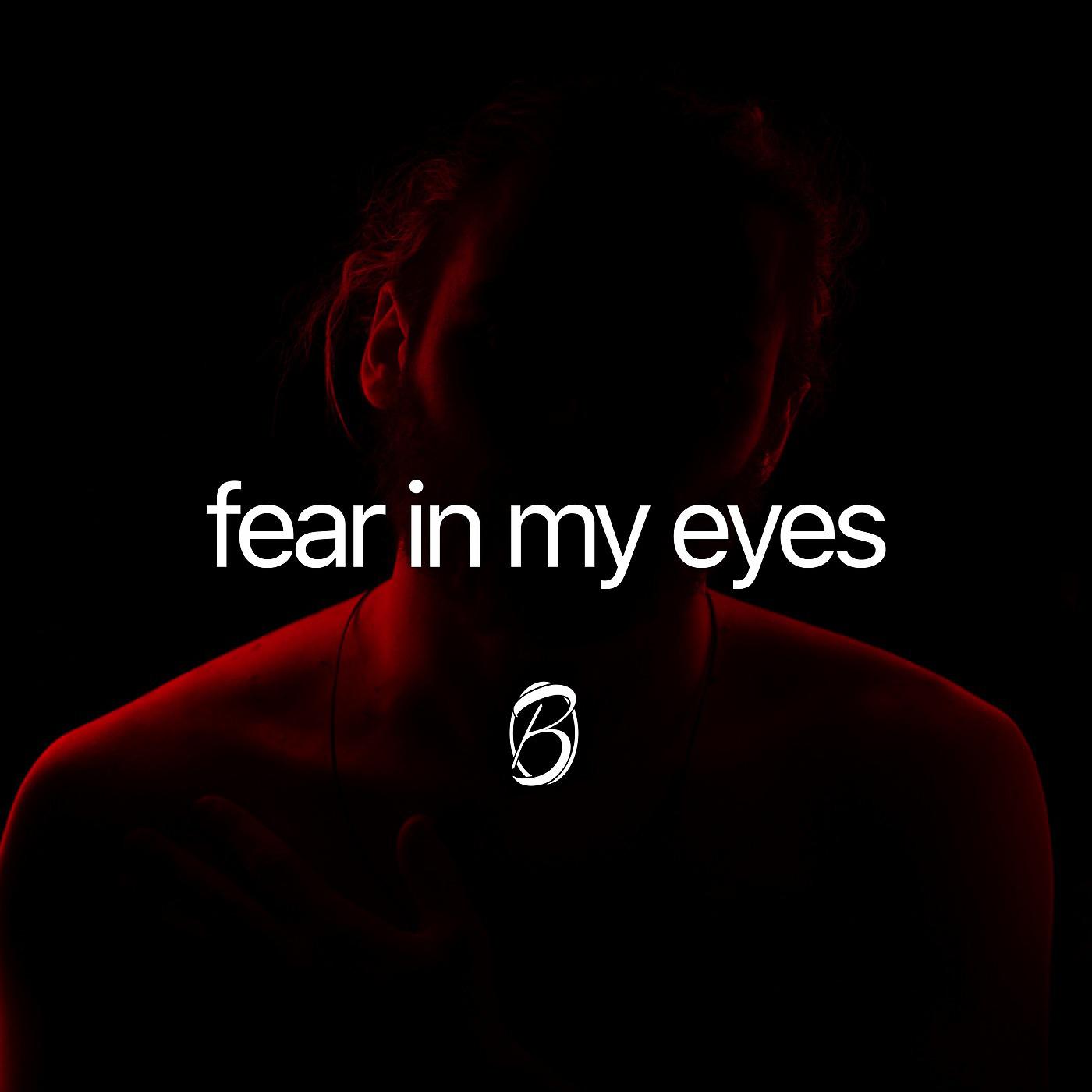 Постер альбома Fear in My Eyes