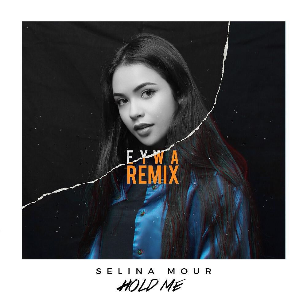Selina Mour - Hold Me (EYWA Remix)