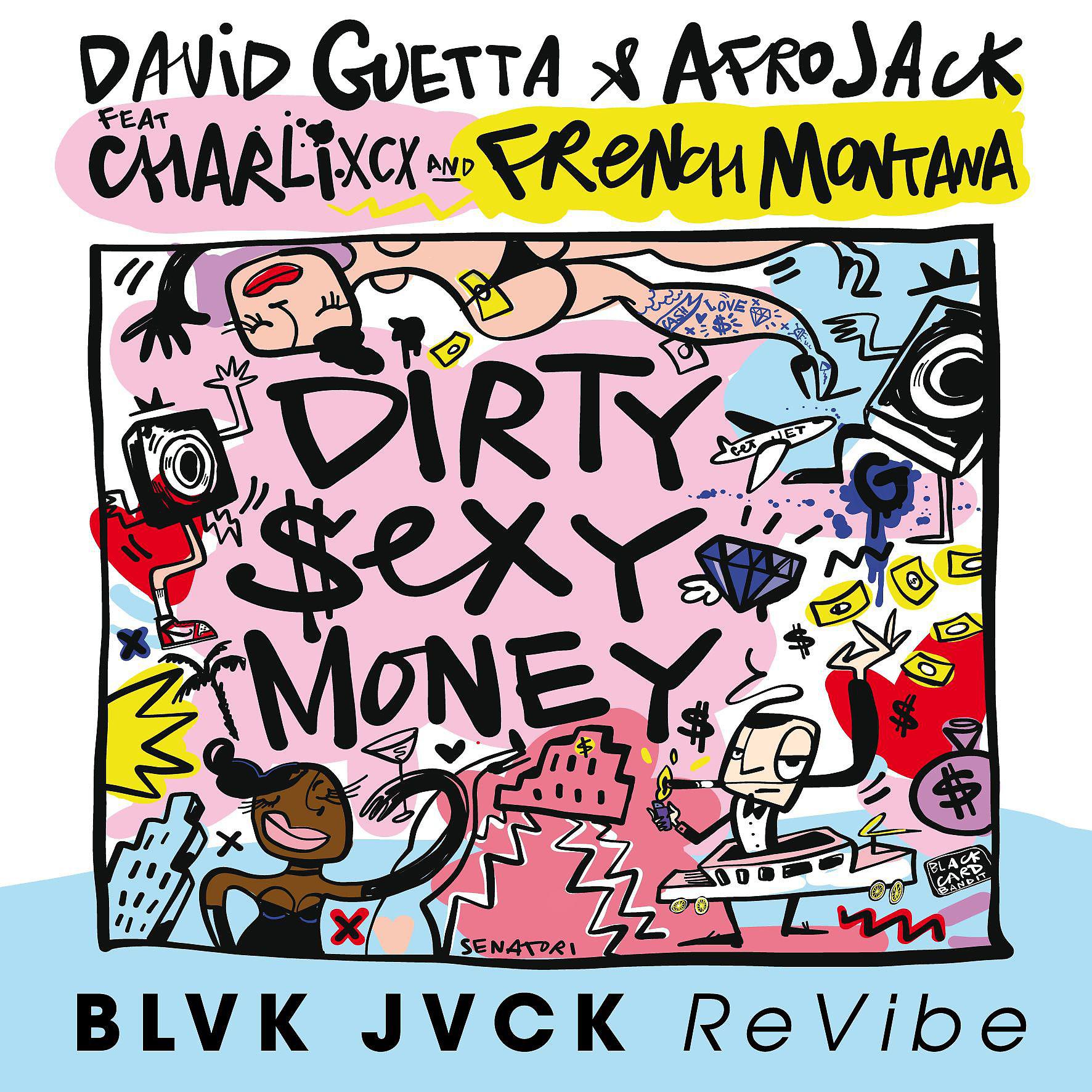 Постер альбома Dirty Sexy Money (feat. Charli XCX & French Montana) [BLVK JVCK ReVibe]