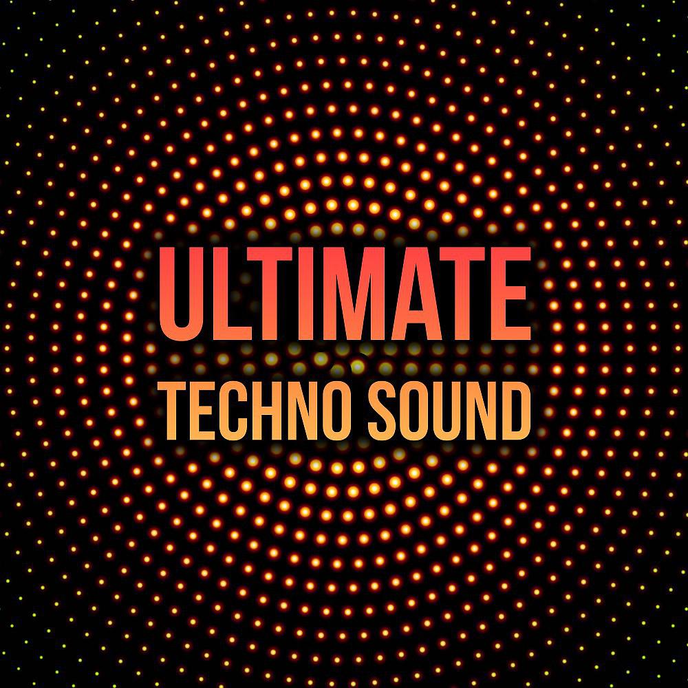 Постер альбома Ultimate Techno Sound