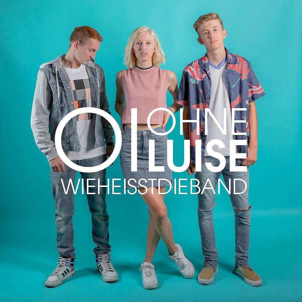 Ohne Luise - Bis ans Ende der Welt