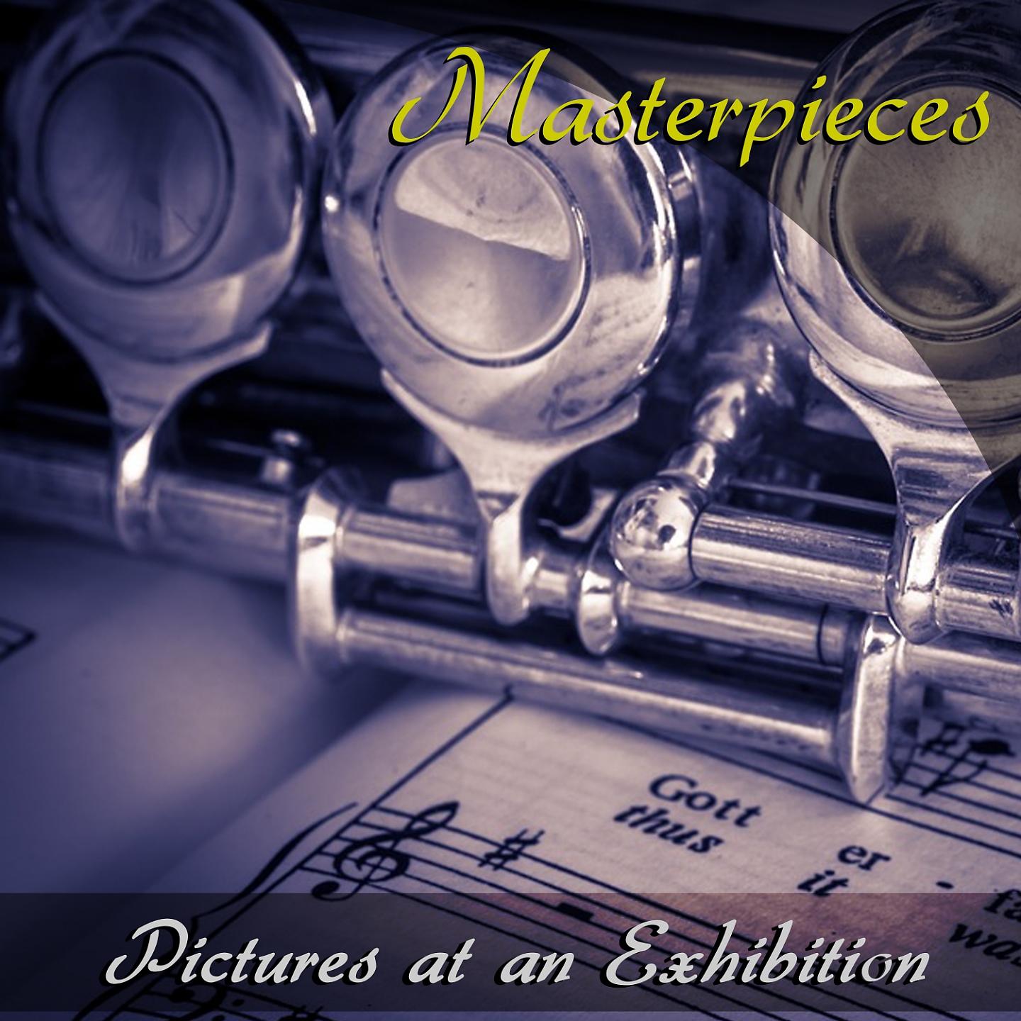 Постер альбома Masterpiece: Pictures At An Exhibition