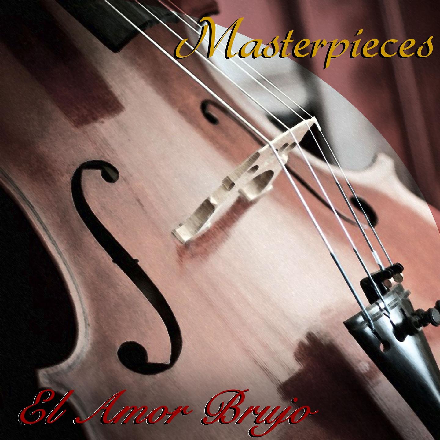 Постер альбома Masterpiece: El Amor Brujo