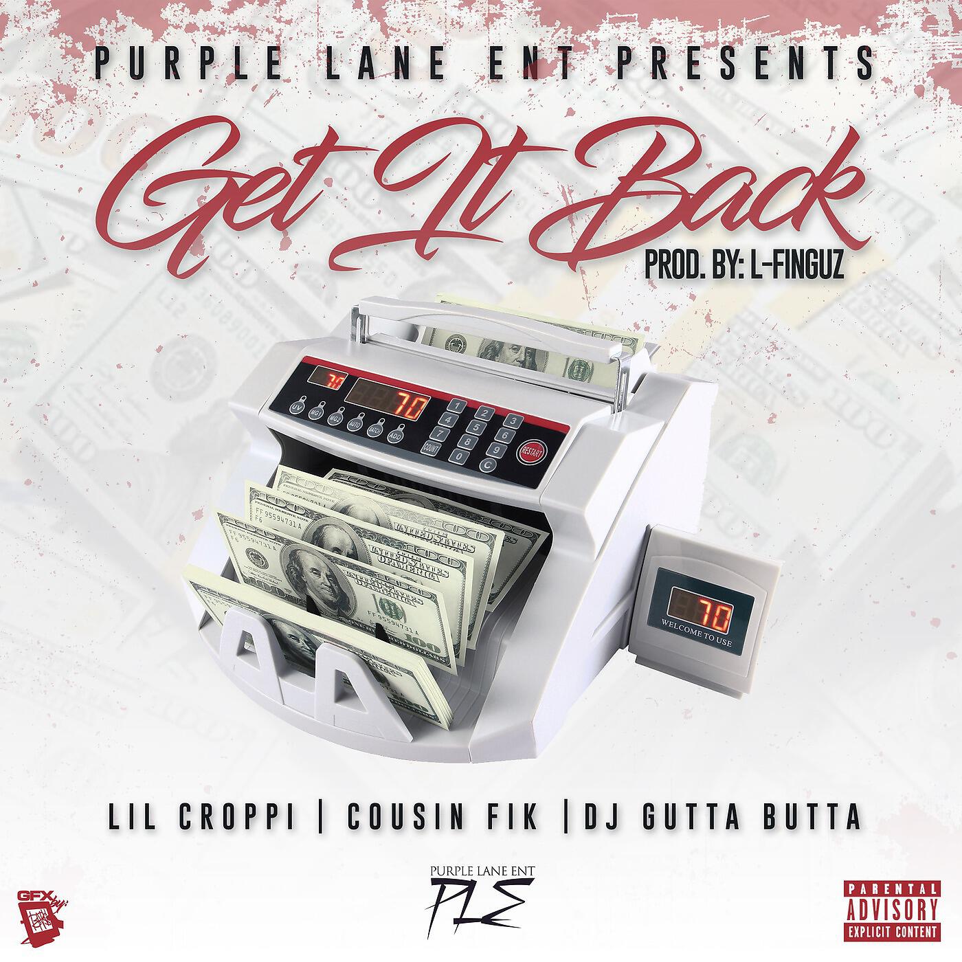 DJ Gutta Butta - Get It Back (feat. Lil Croppi & Cousin Fik)