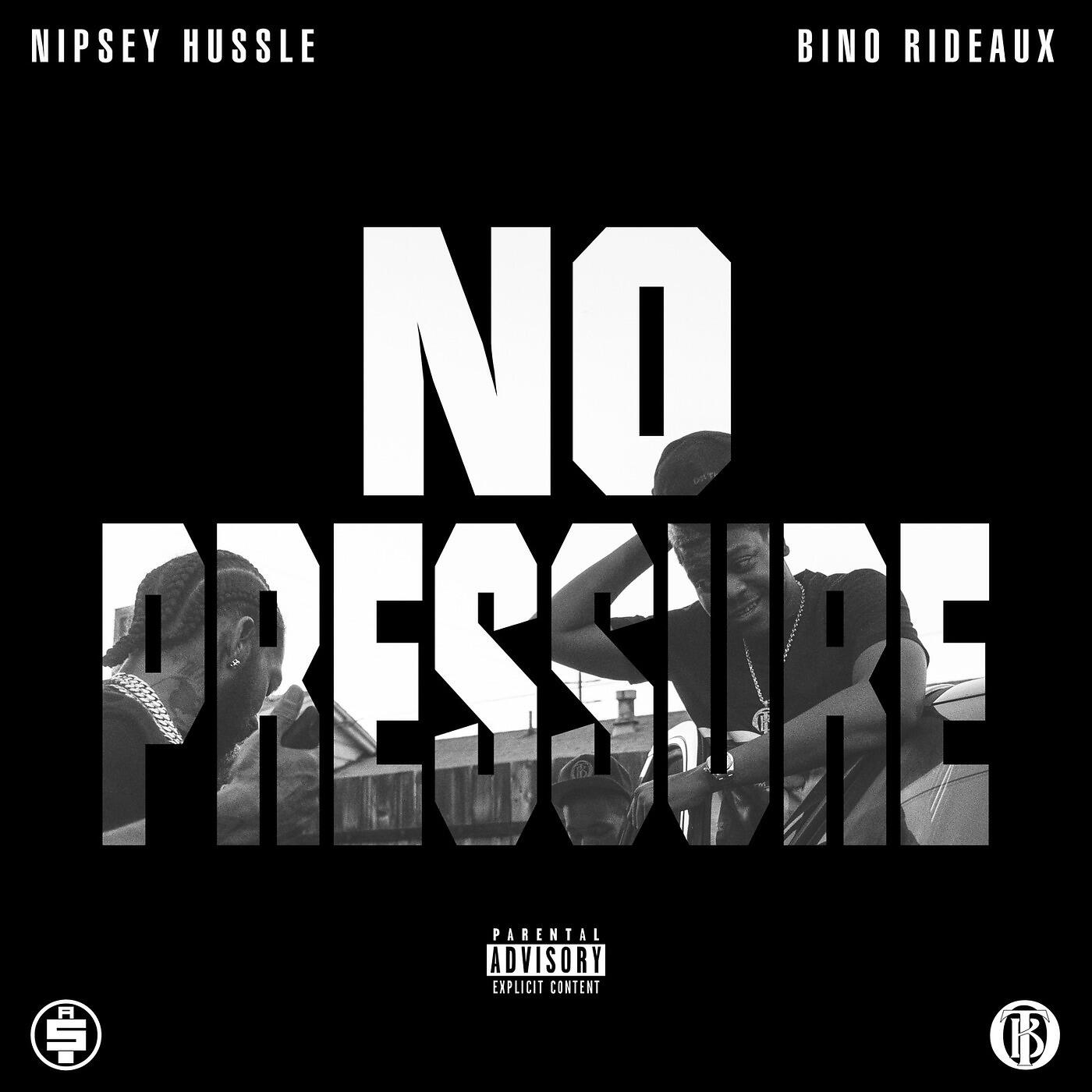 BINO RIDEAUX & NIPSEY HUSSLE - None of This