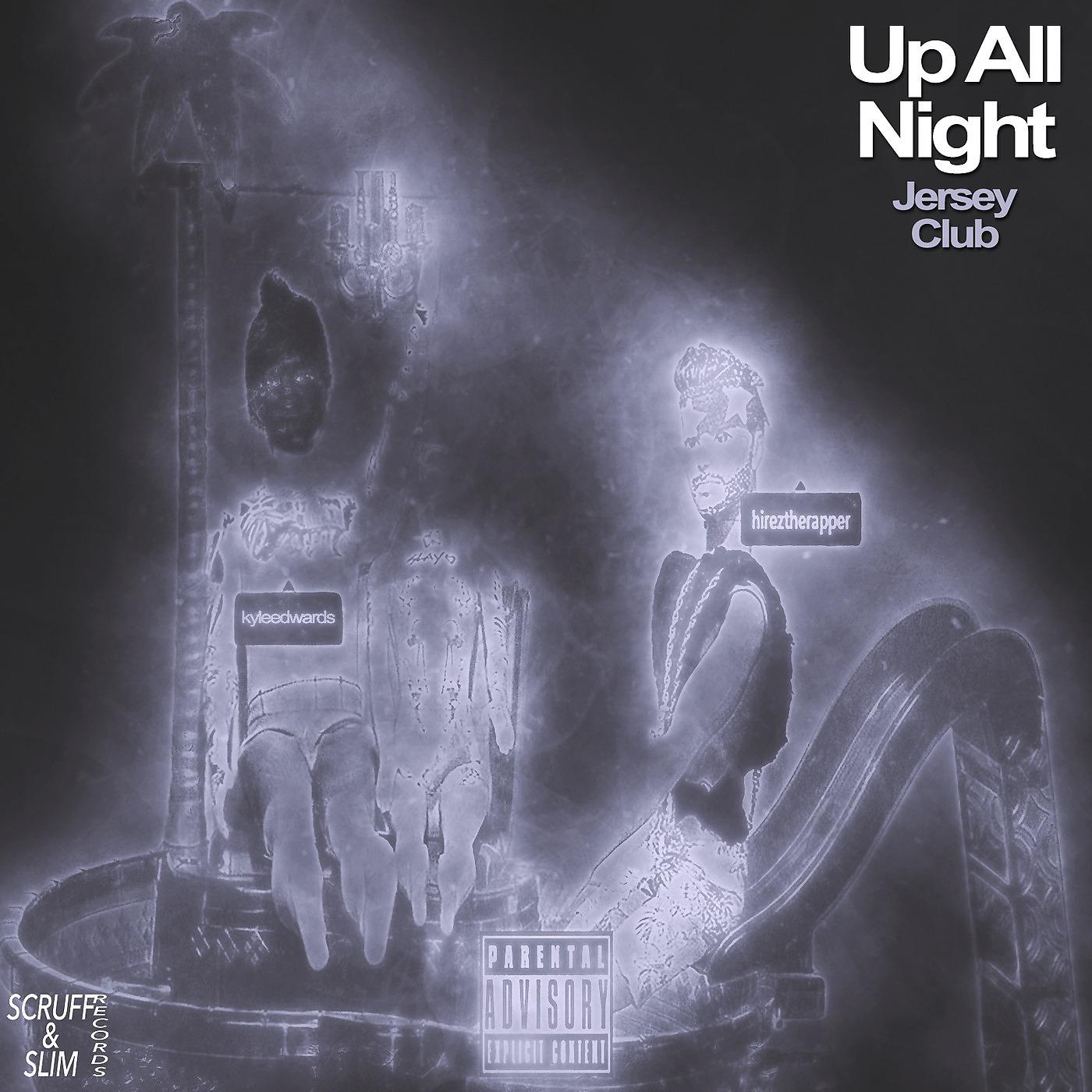 Постер альбома Up All Night (Jersey Club)