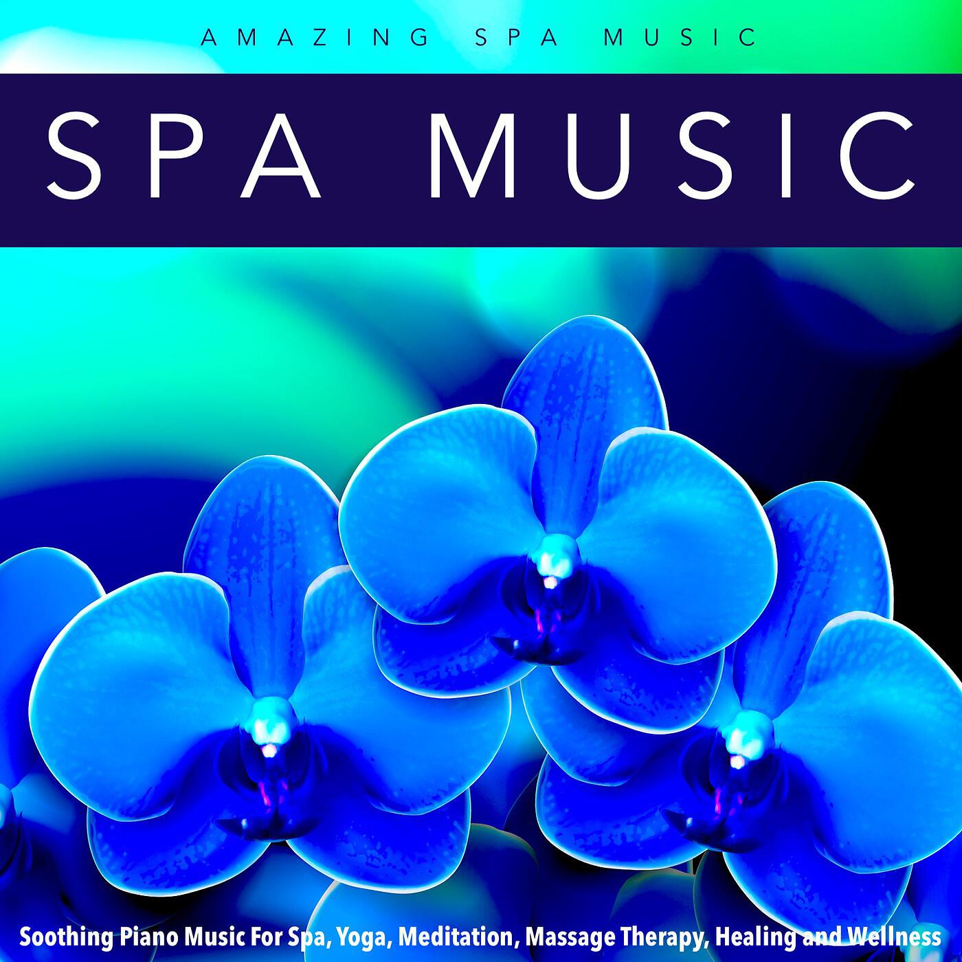 Amazing Spa Music - Massage Therapy for Massage