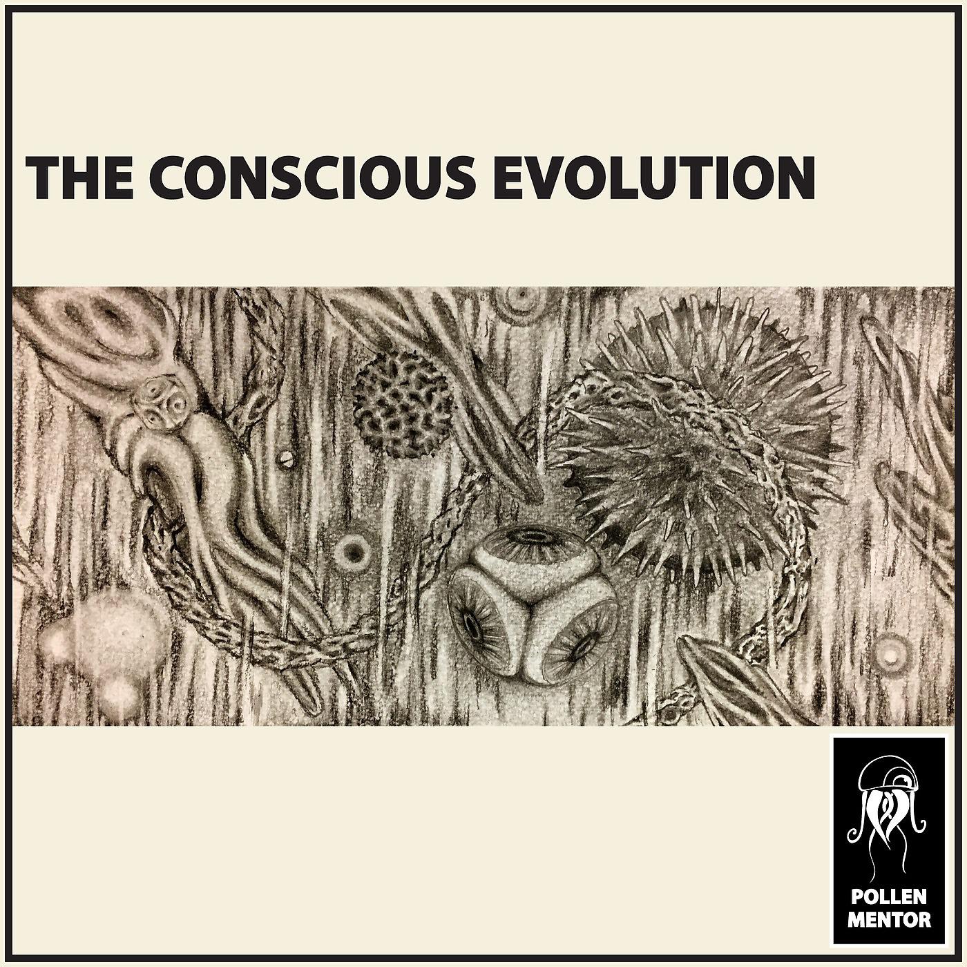 Постер альбома The Conscious Evolution
