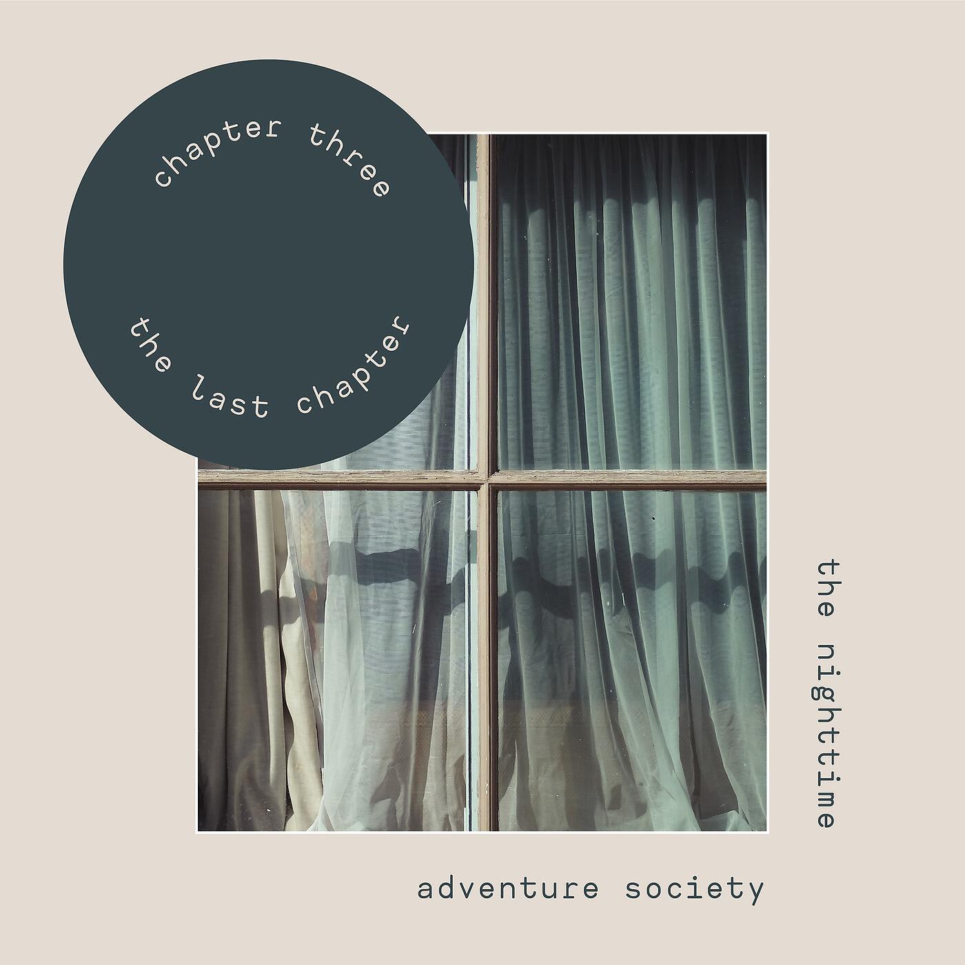 The Nighttime Adventure Society - The Tourist