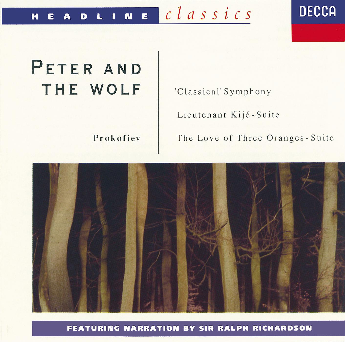 Постер альбома Prokofiev: Peter and the Wolf; Symphony No.1; Lieutenant Kijé Suite; The Love for Three Oranges Suite