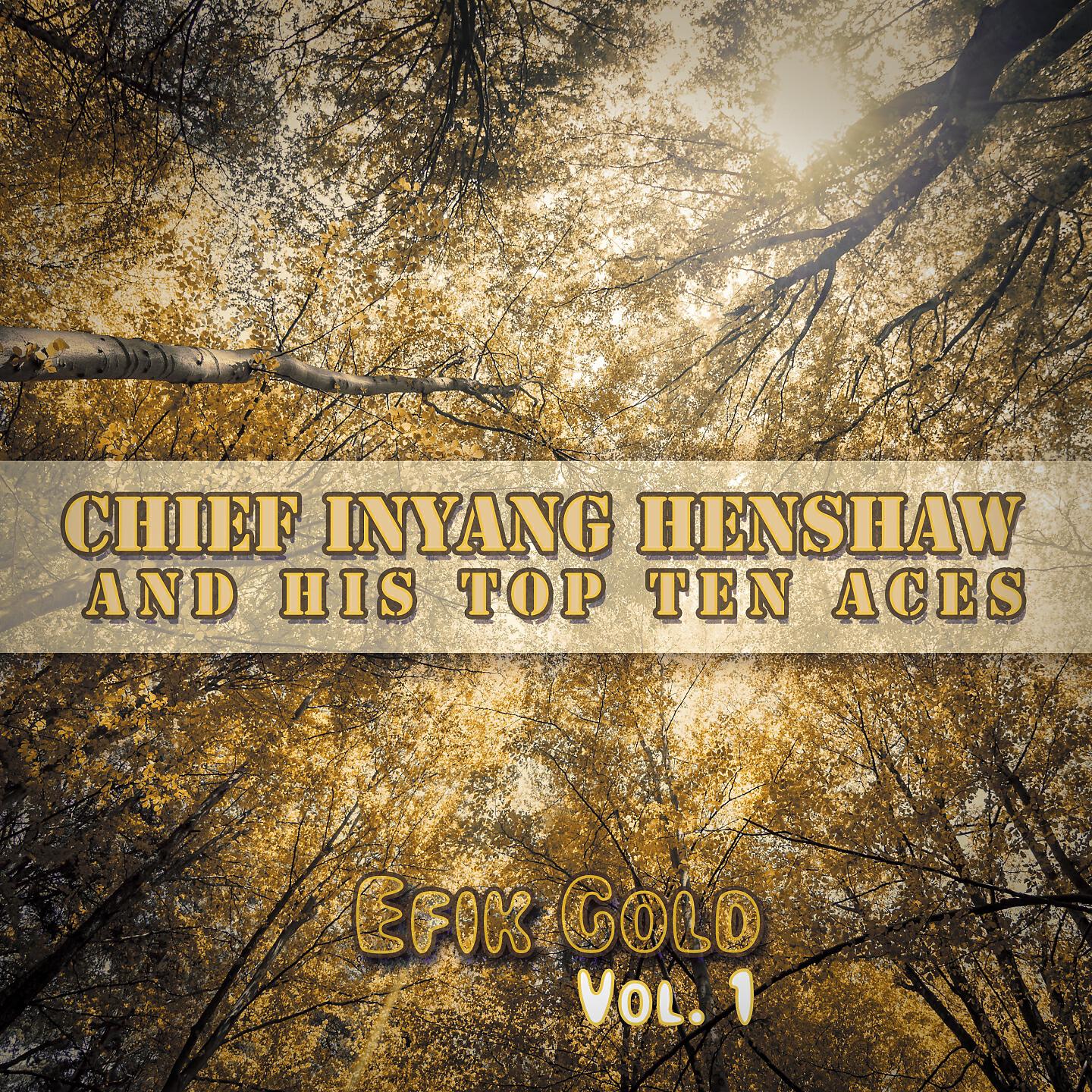 Chief Inyang Henshaw and His Top Ten Aces - Abon Abana Ata Iyak