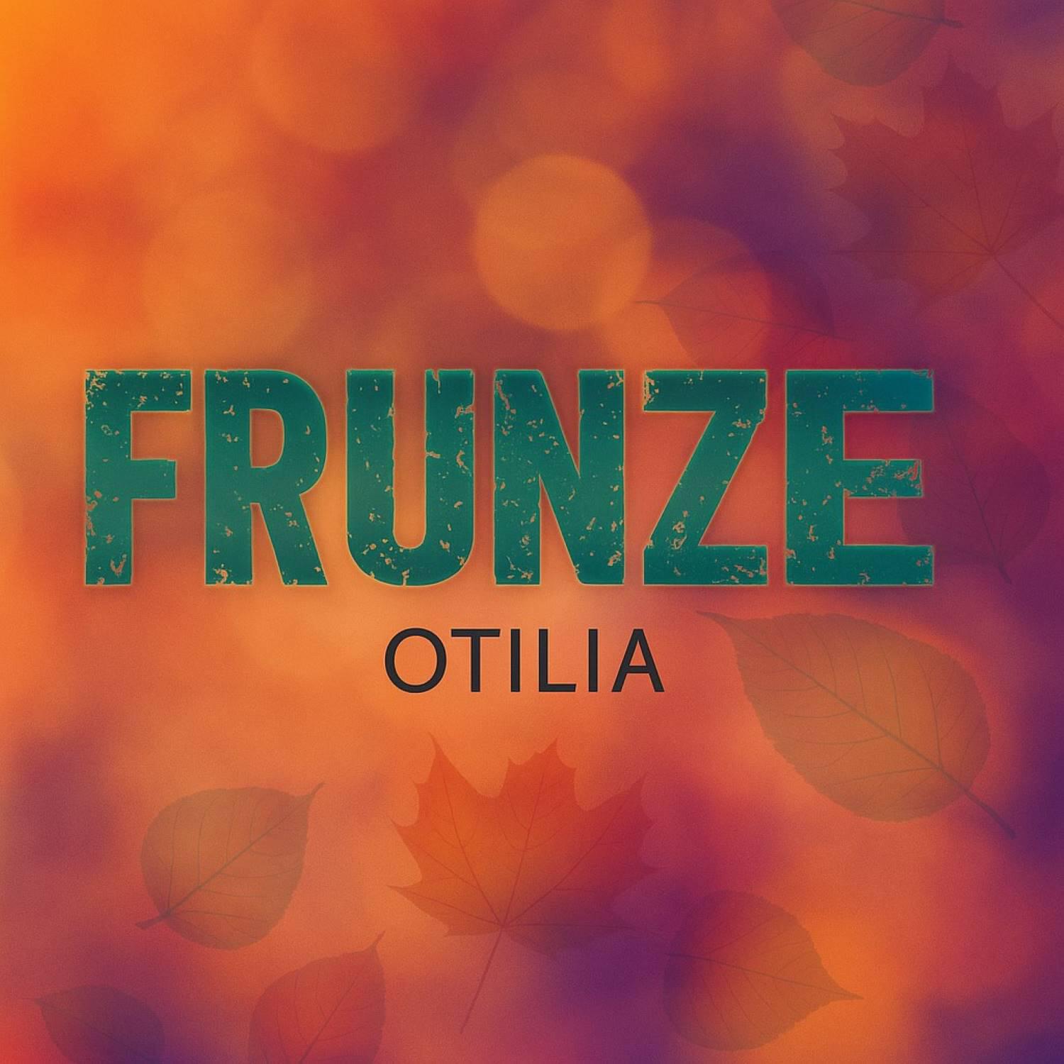Otilia - Frunze (Extended)