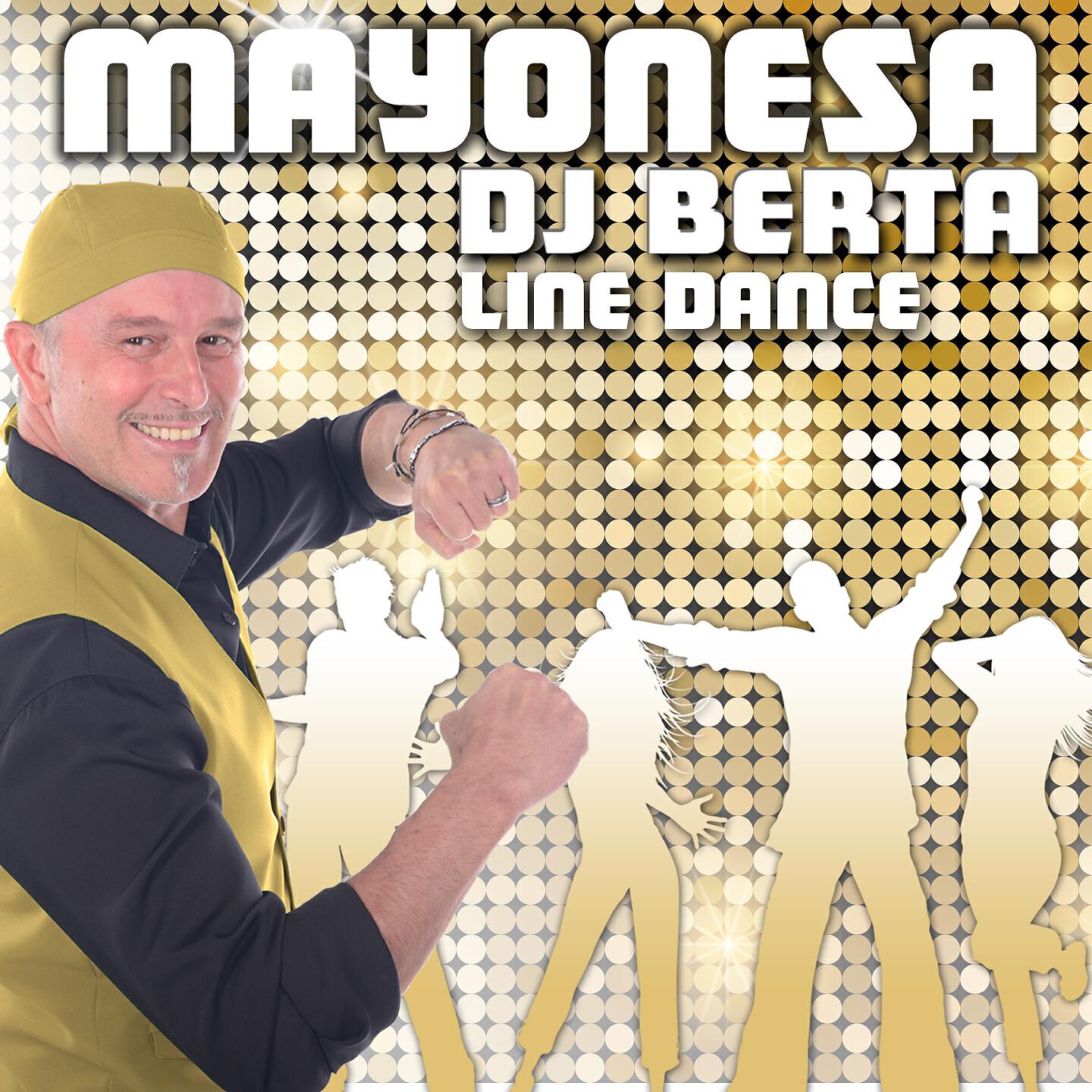 DJ Berta - Mayonesa (Line Dance)