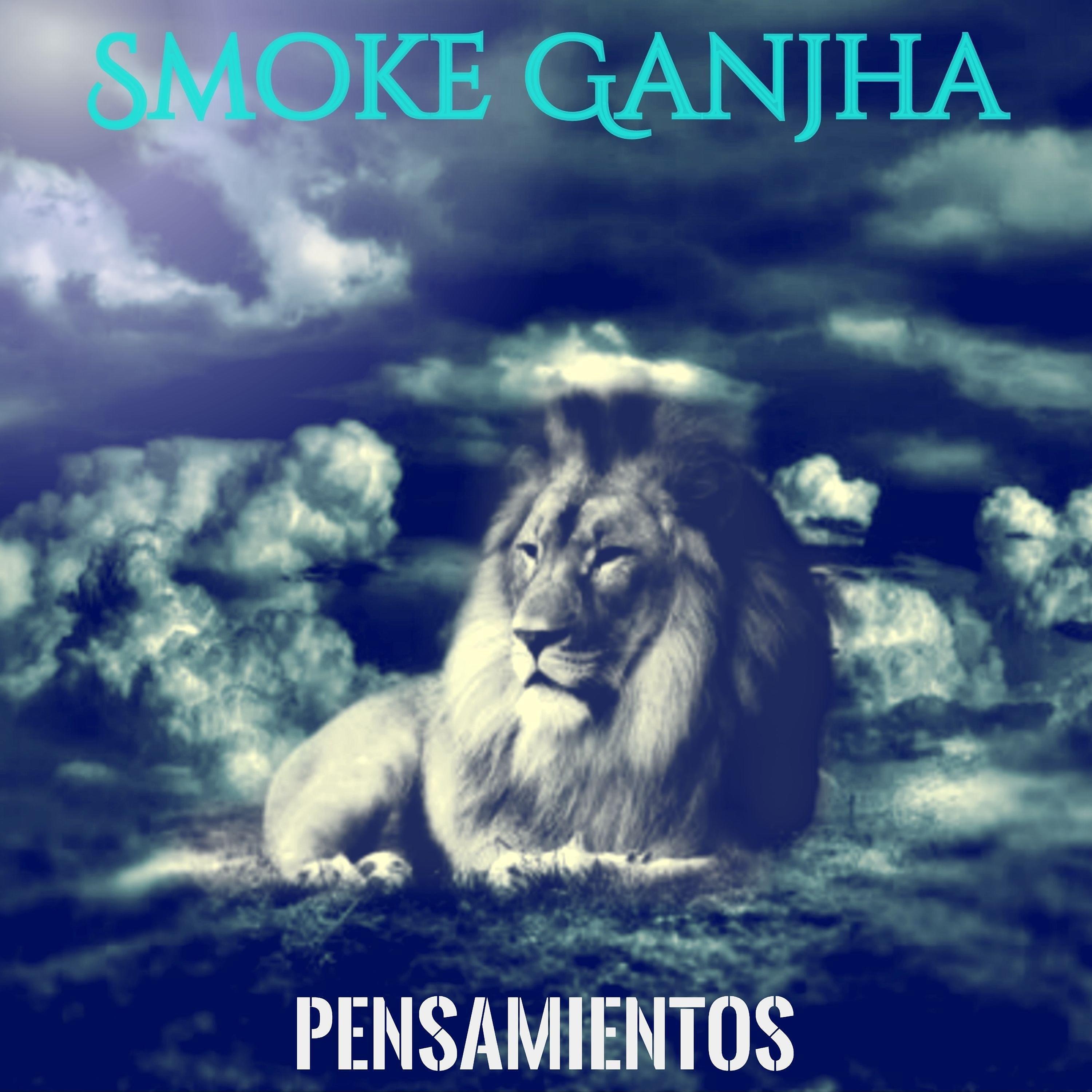 Smoke Ganjha - Tu Aroma Y Mi Aroma