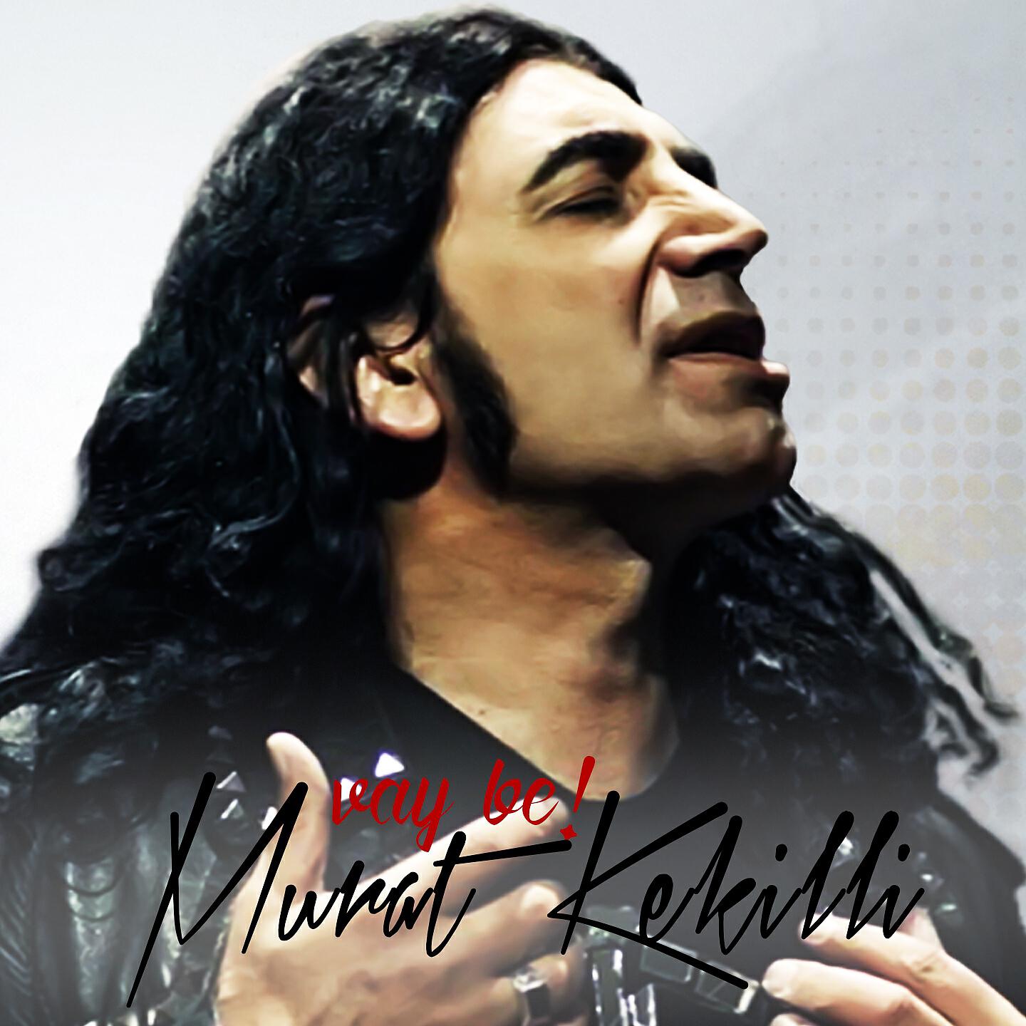 Murat Kekilli - Anadolu Benim