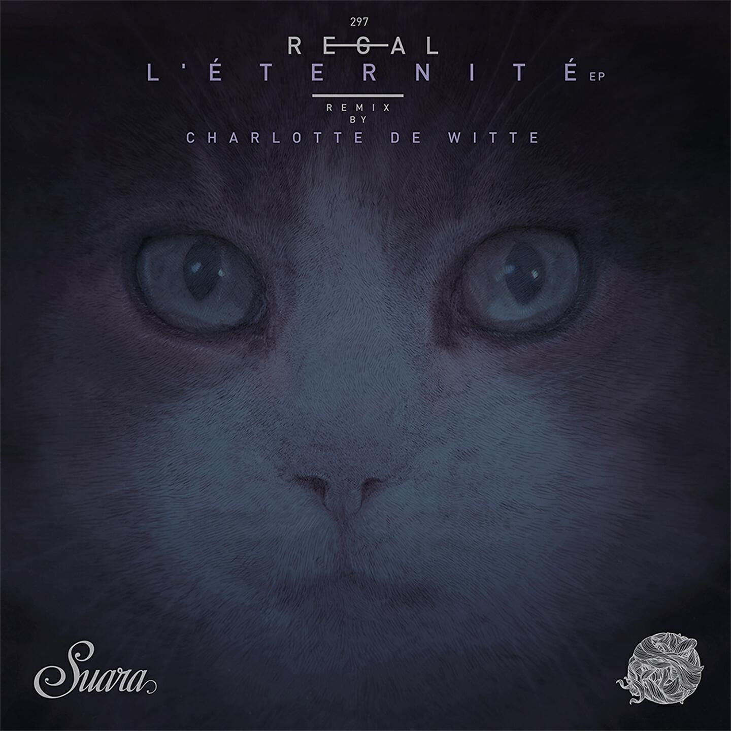 Regal - L'Éternité (Charlotte De Witte Remix)