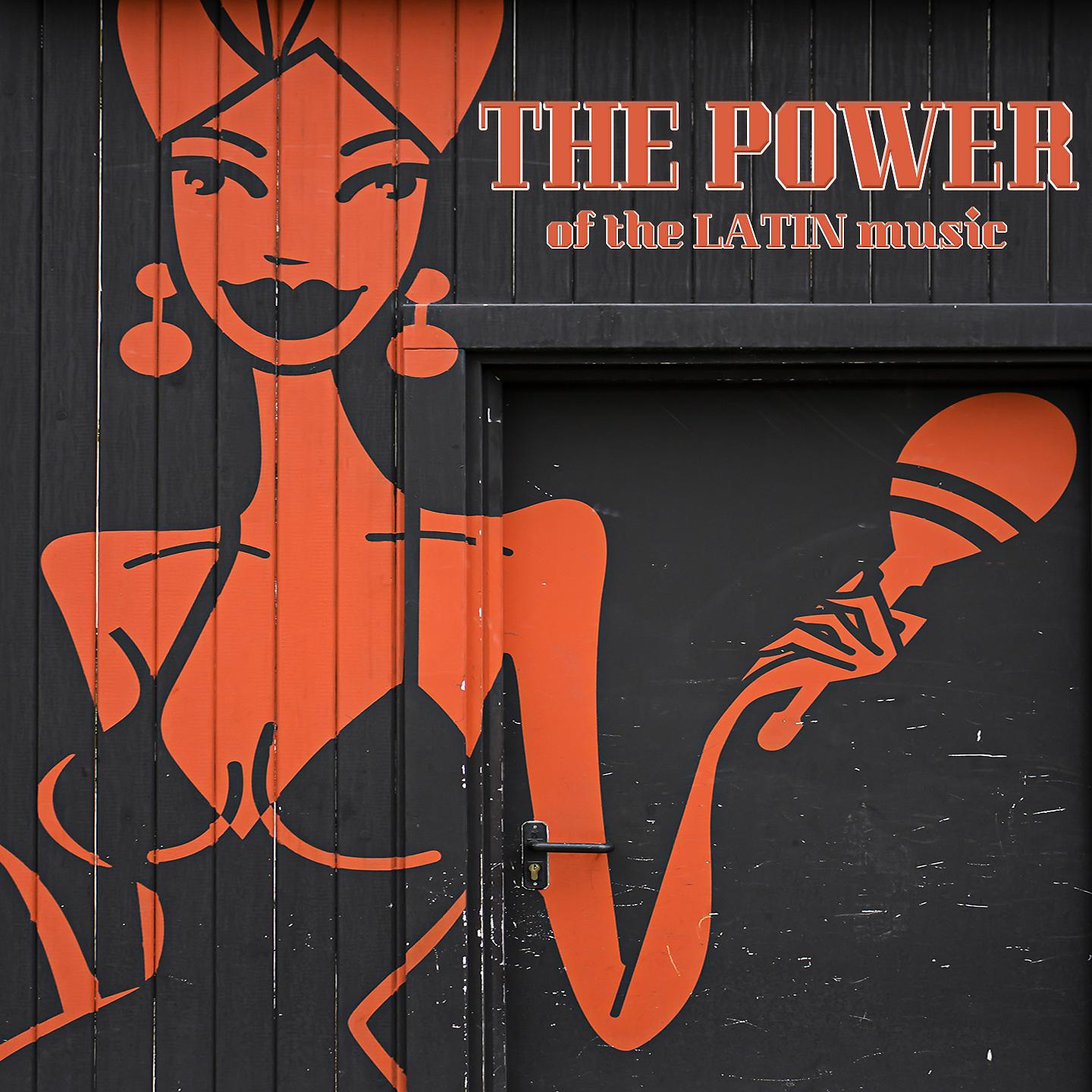 Постер альбома The Power of the Latin Music