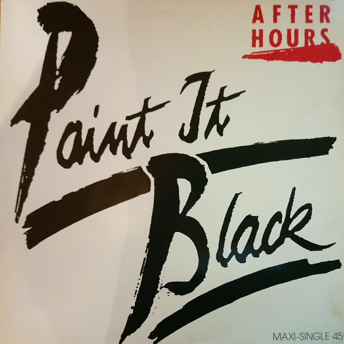 After Hours - Paint It Black