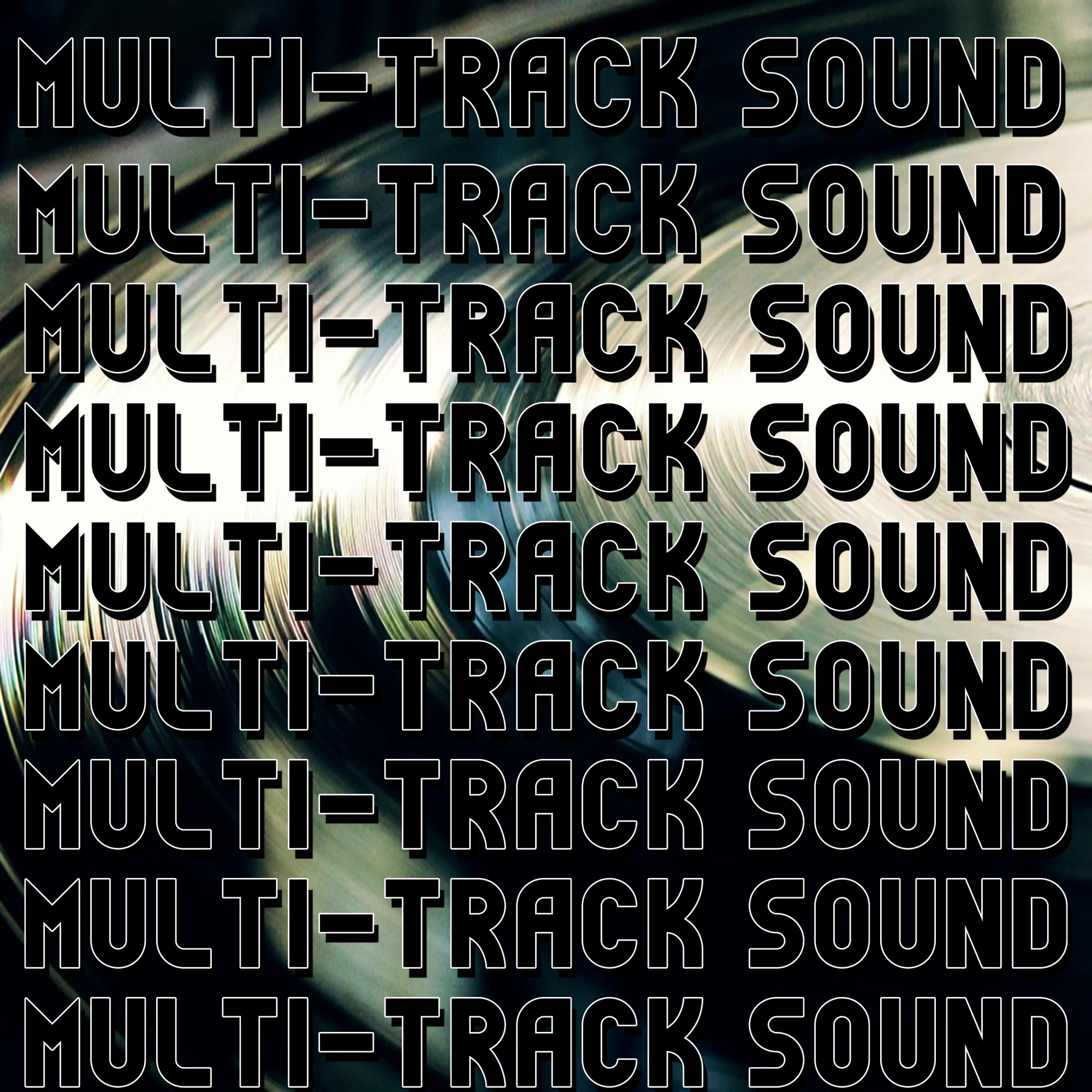 Постер альбома Multi-Track Sound