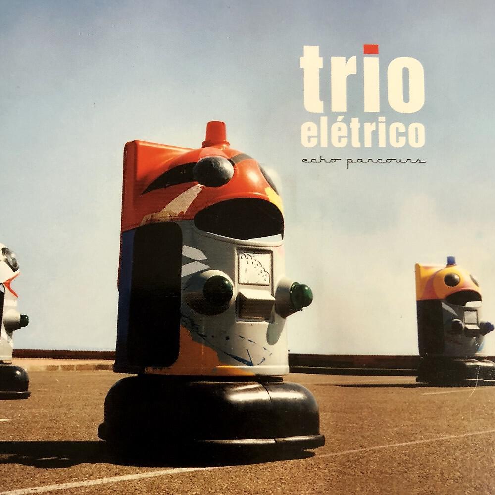 Trio Eletrico - Echo Parcours (Quantic Remix)