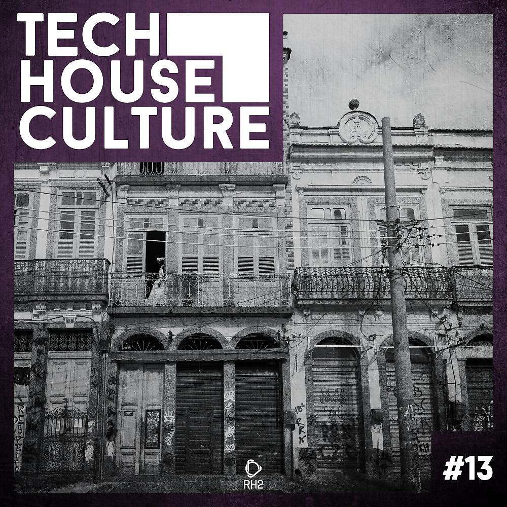 Постер альбома Tech House Culture #13