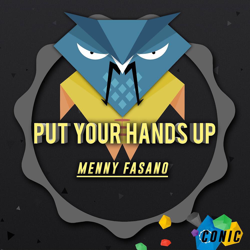 Menny Fasano - Put Your Hands Up