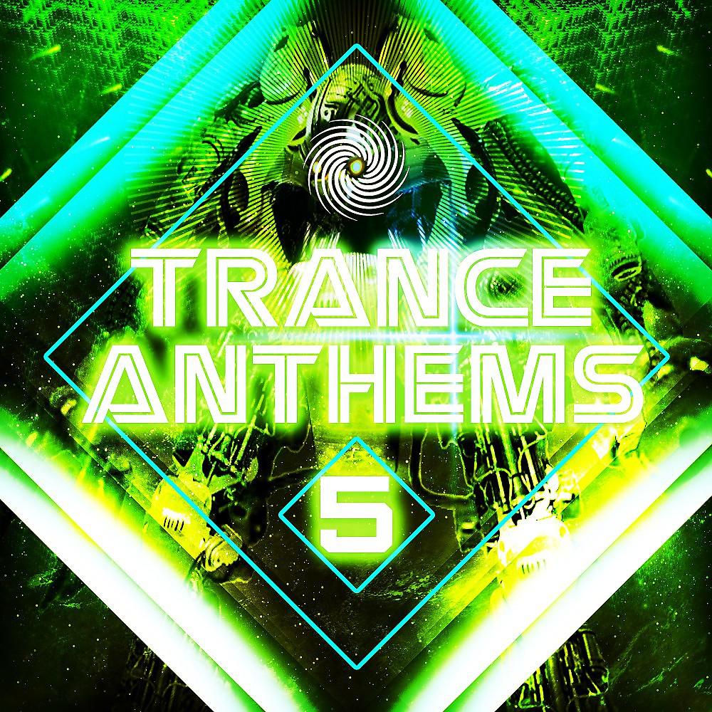 Постер альбома Trance Anthems 5