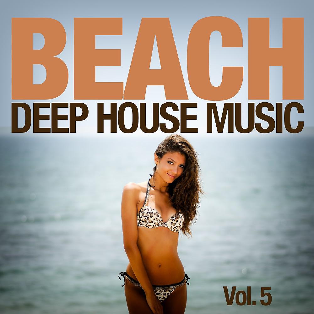 Постер альбома Beach, Vol. 5 (Deep House Music)
