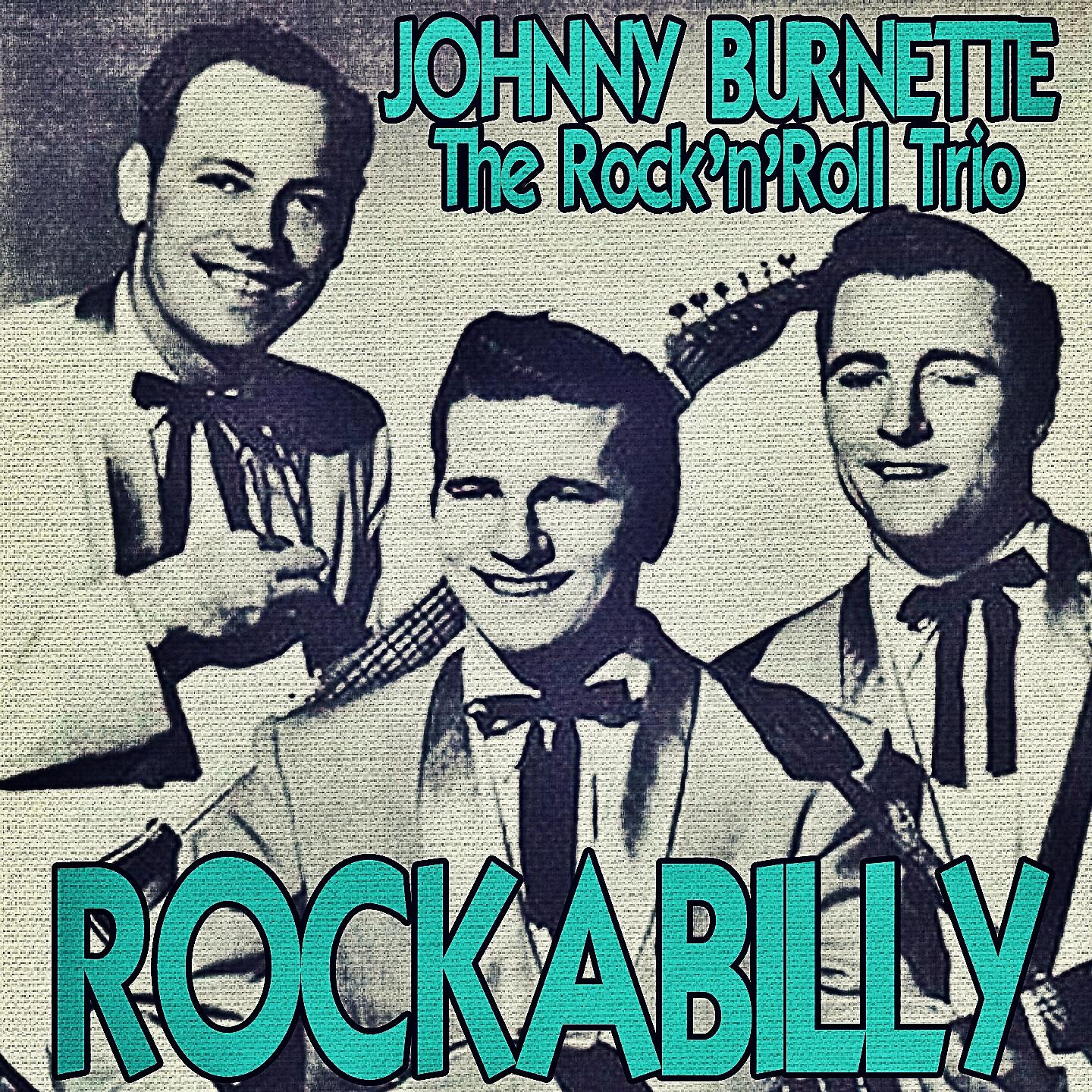 The Johnny Burnette Trio - The Train Kept A-Rollin'