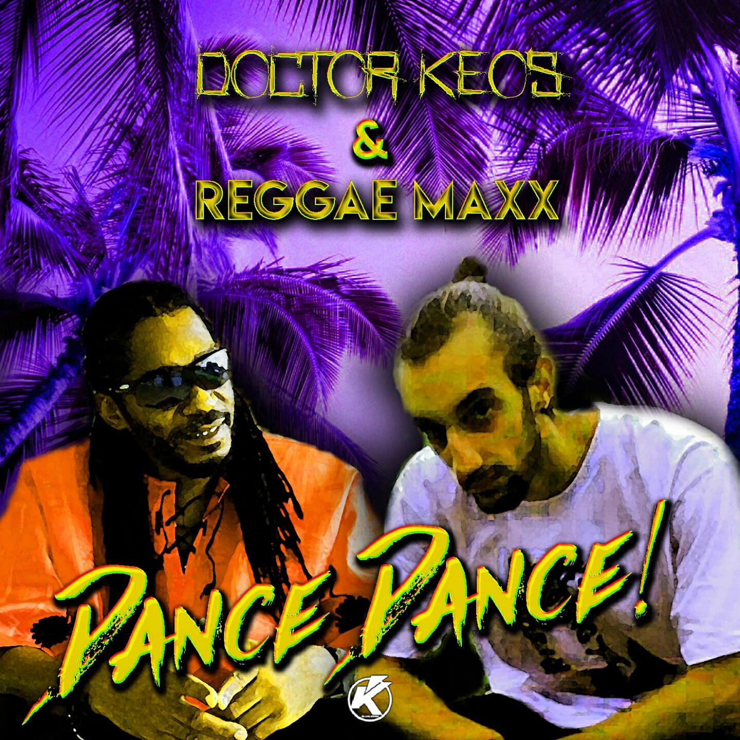 Doctor Keos - Dance Dance! (Extended Dancehall Mix)
