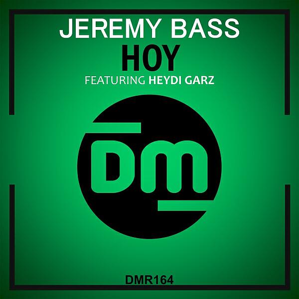 Jeremy Bass - Hoy feat. Heydi Garz (Extended Mix)