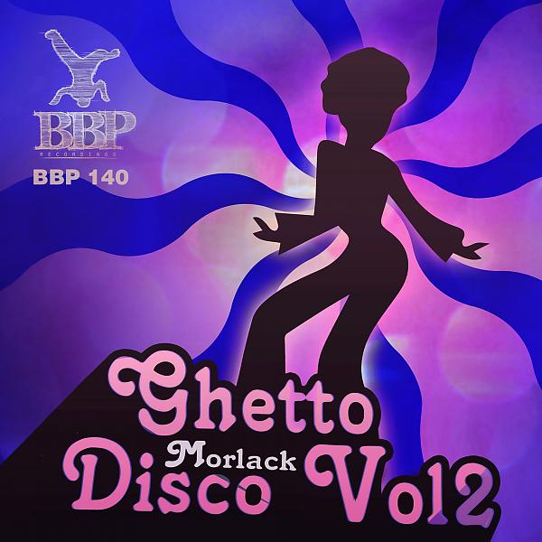 Постер альбома Ghetto Disco, Vol. 2