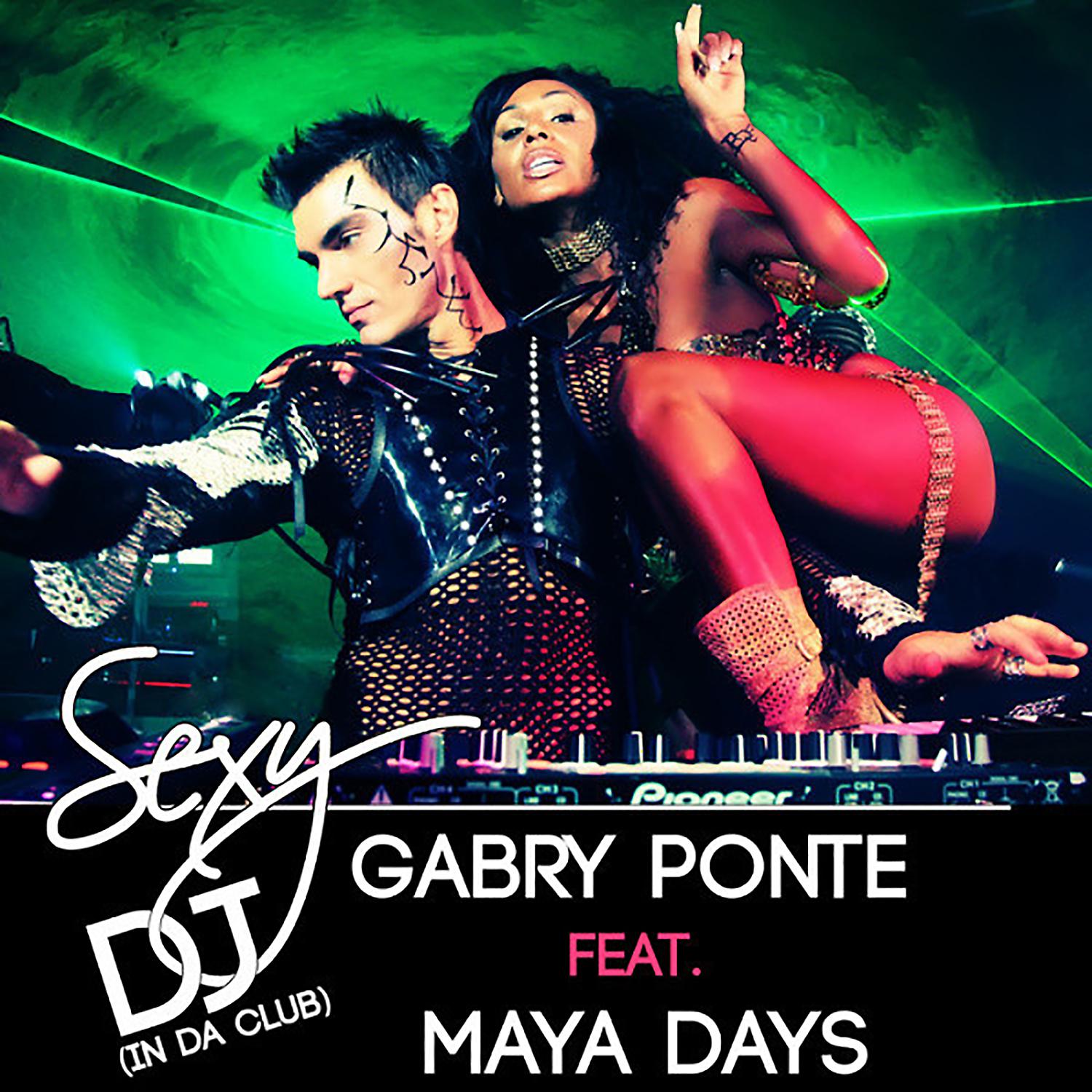 Постер альбома Sexy DJ (In Da Club) [feat. Maya Days]