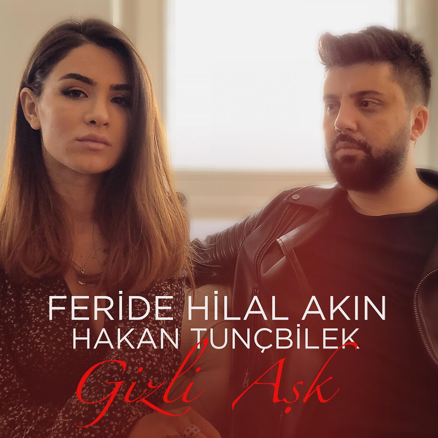 Feride Hilal Akın - Gizli Aşk