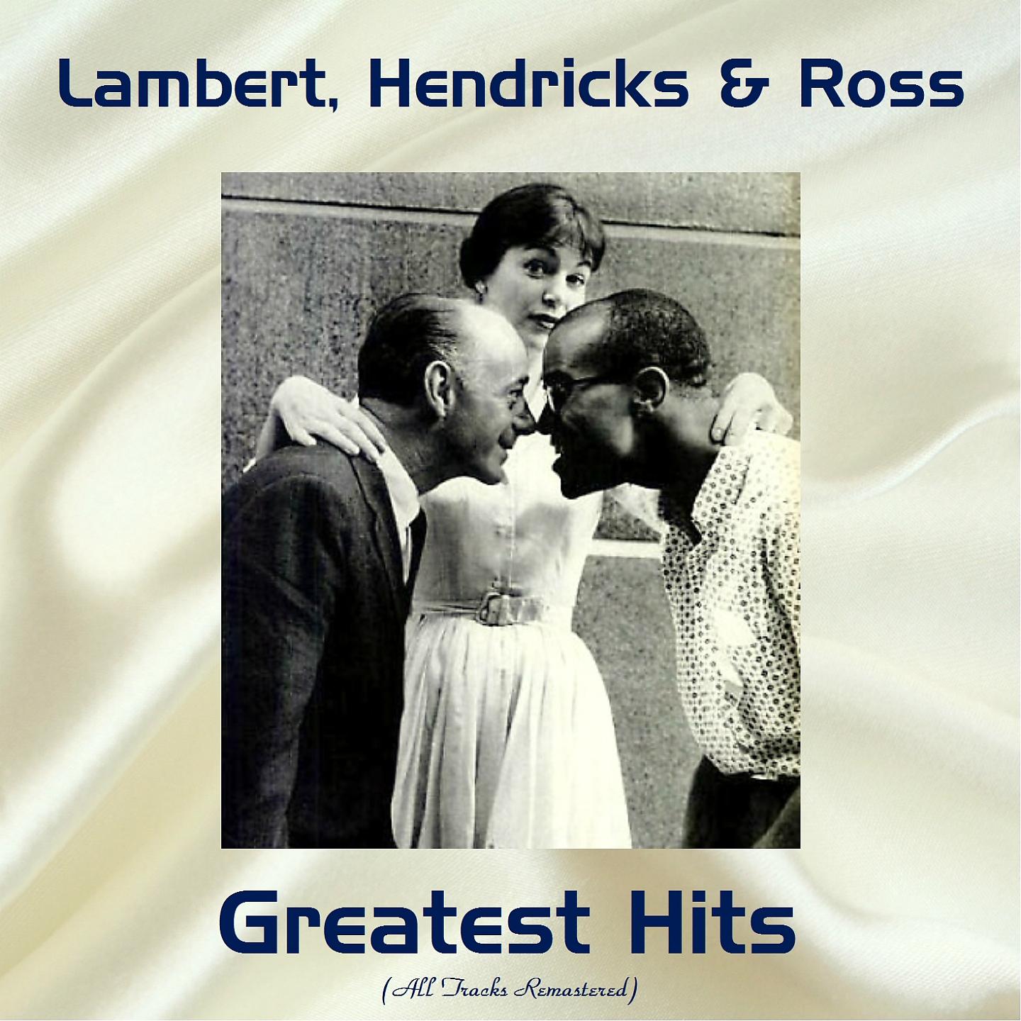 Постер альбома Lambert, Hendricks & Ross Greatest Hits