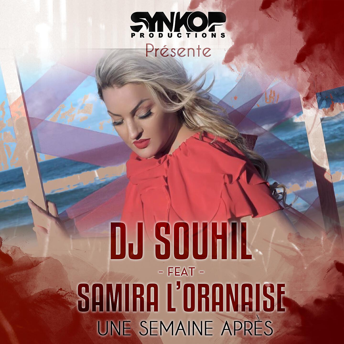 DJ Souhil - Une semaine après