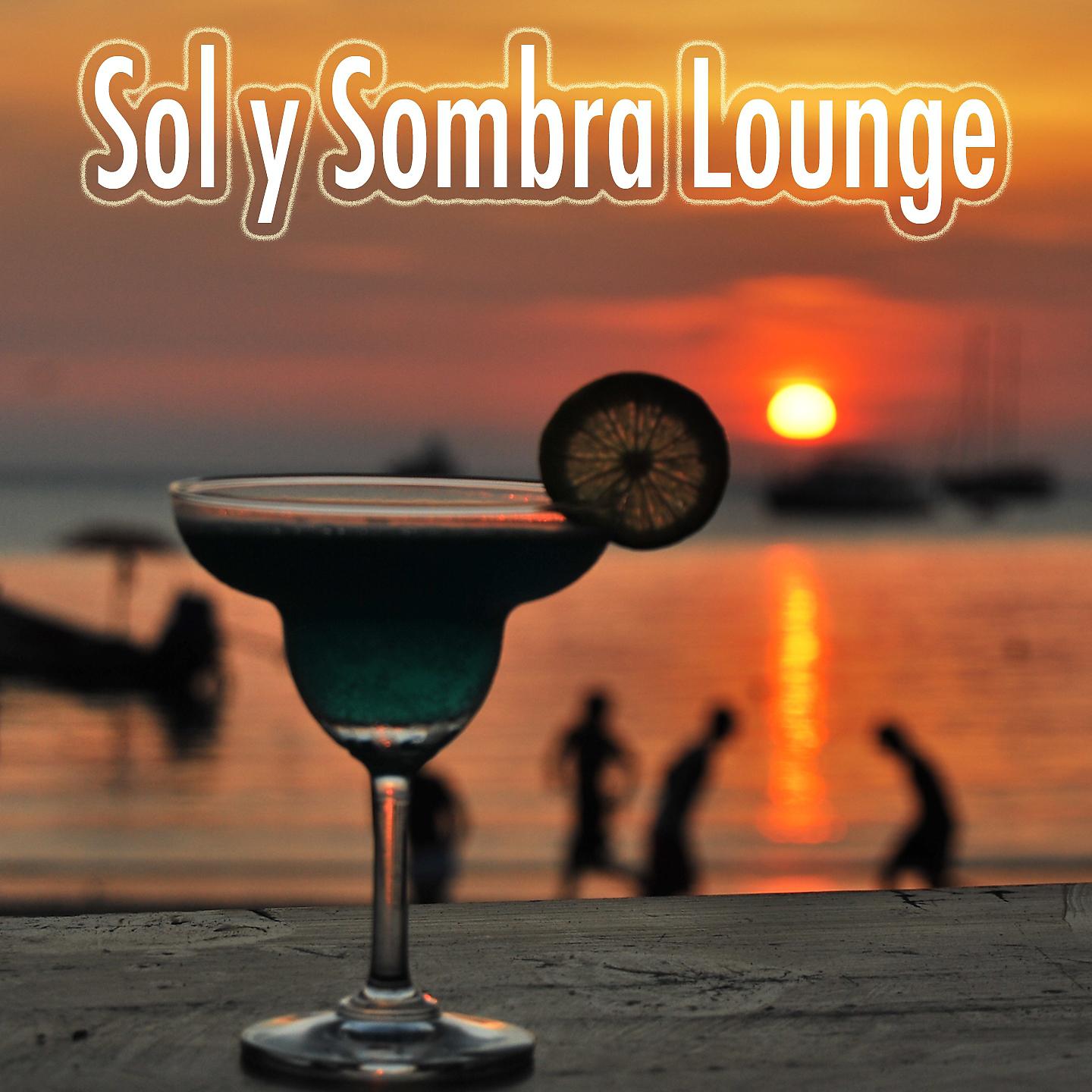 Постер альбома Sol y Sombra Lounge