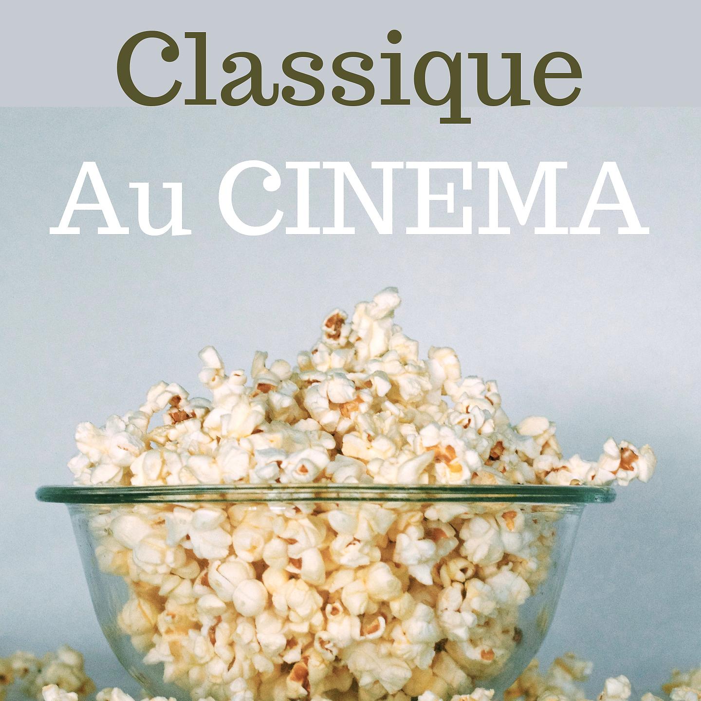 Постер альбома Classique au cinéma